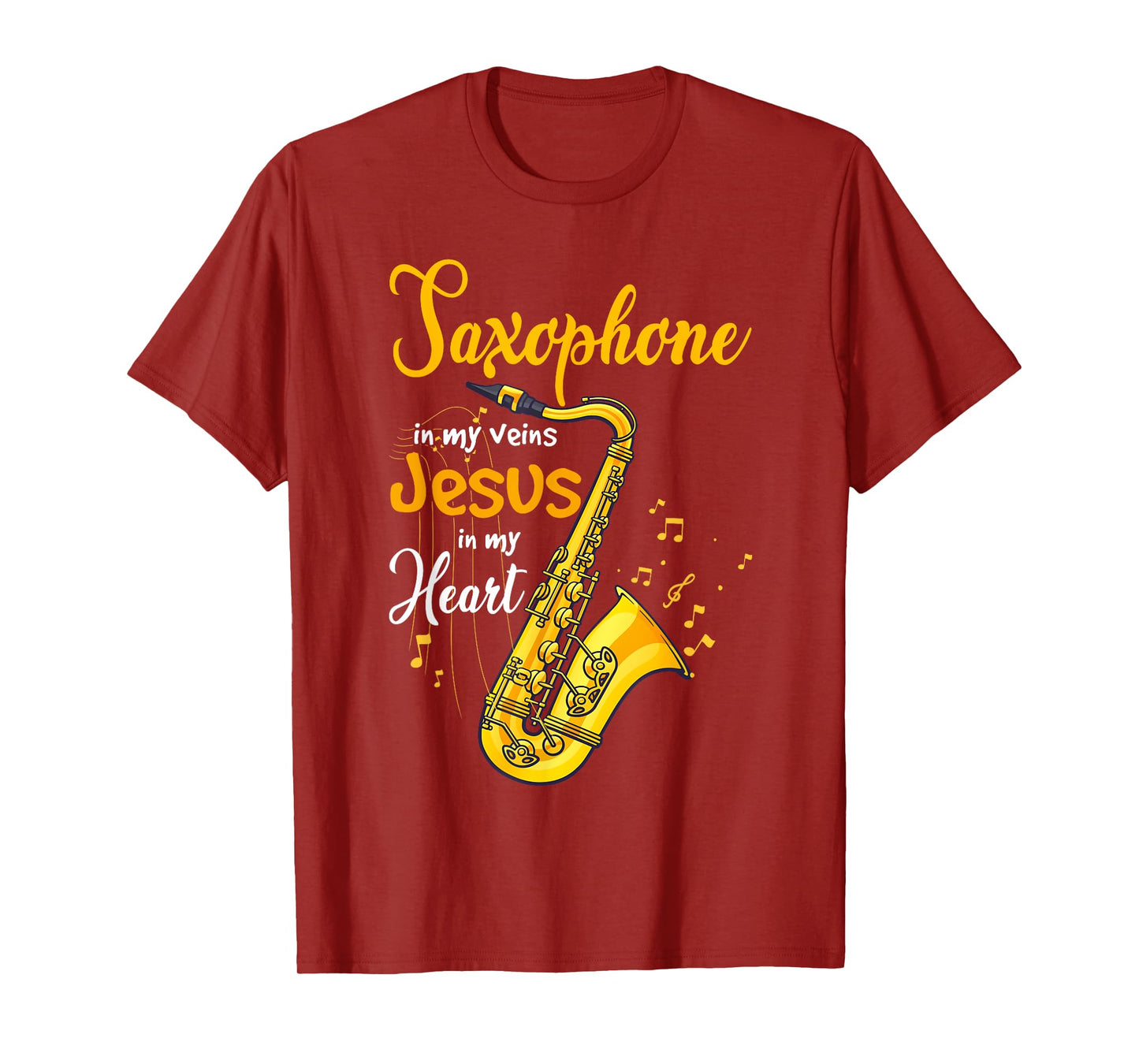 Saxophone Jesus Faith Christian Saxophone In My Veins Jesus T-Shirt