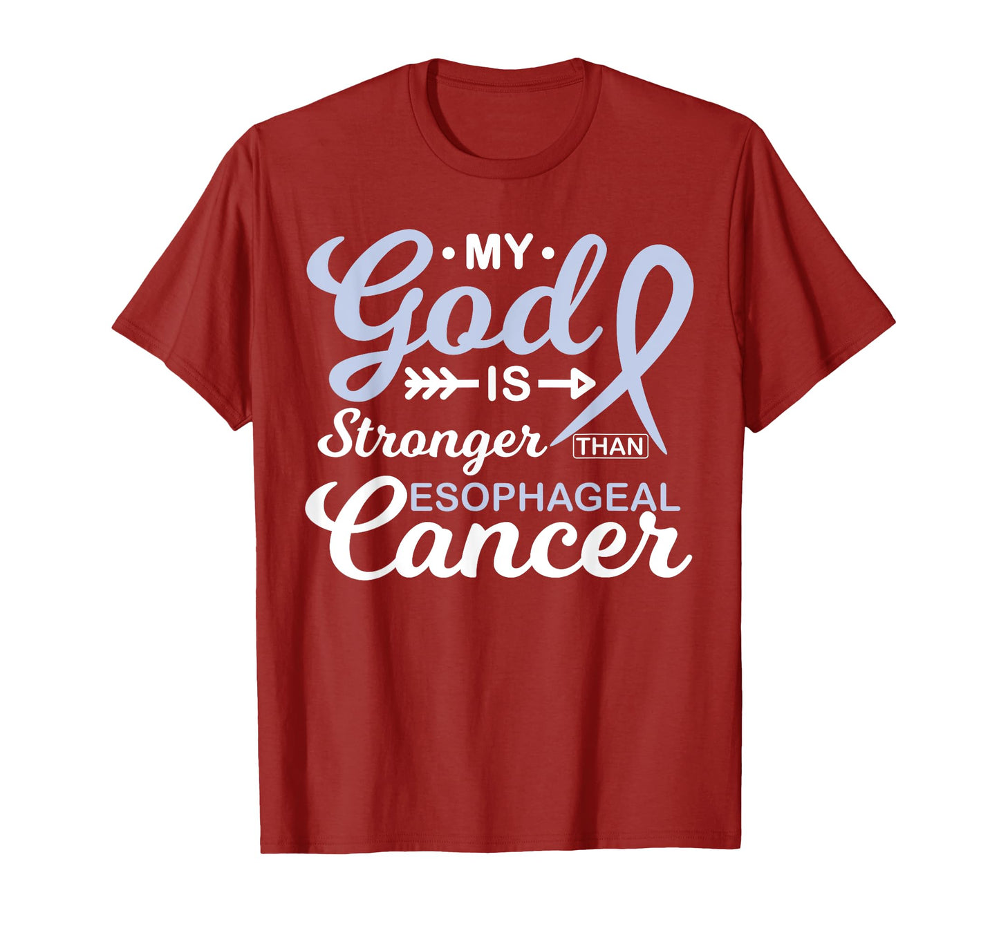 My God is Stronger Than Esophageal Cancer Awareness Warrior T-Shirt