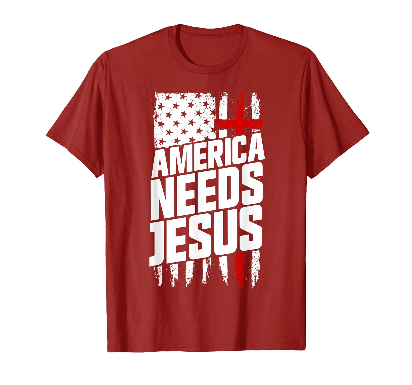 America Needs Jesus Christian Faith Church Patriotic Jesus T-Shirt