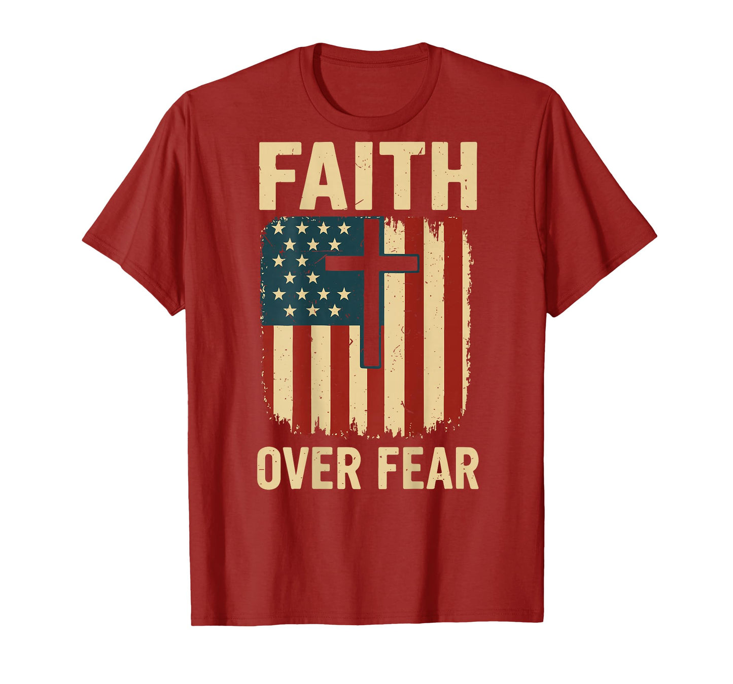 Mens Cross American Flag Faith Over Fear Christian Patriotic T-Shirt