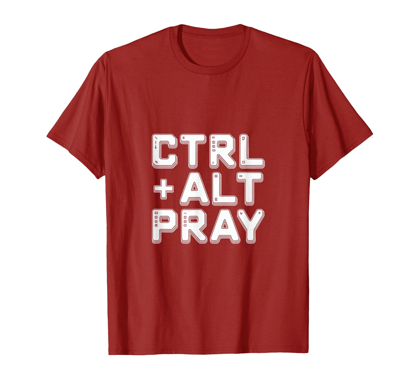 Christian Ctrl Alt Pray Faith Humor Design T-Shirt
