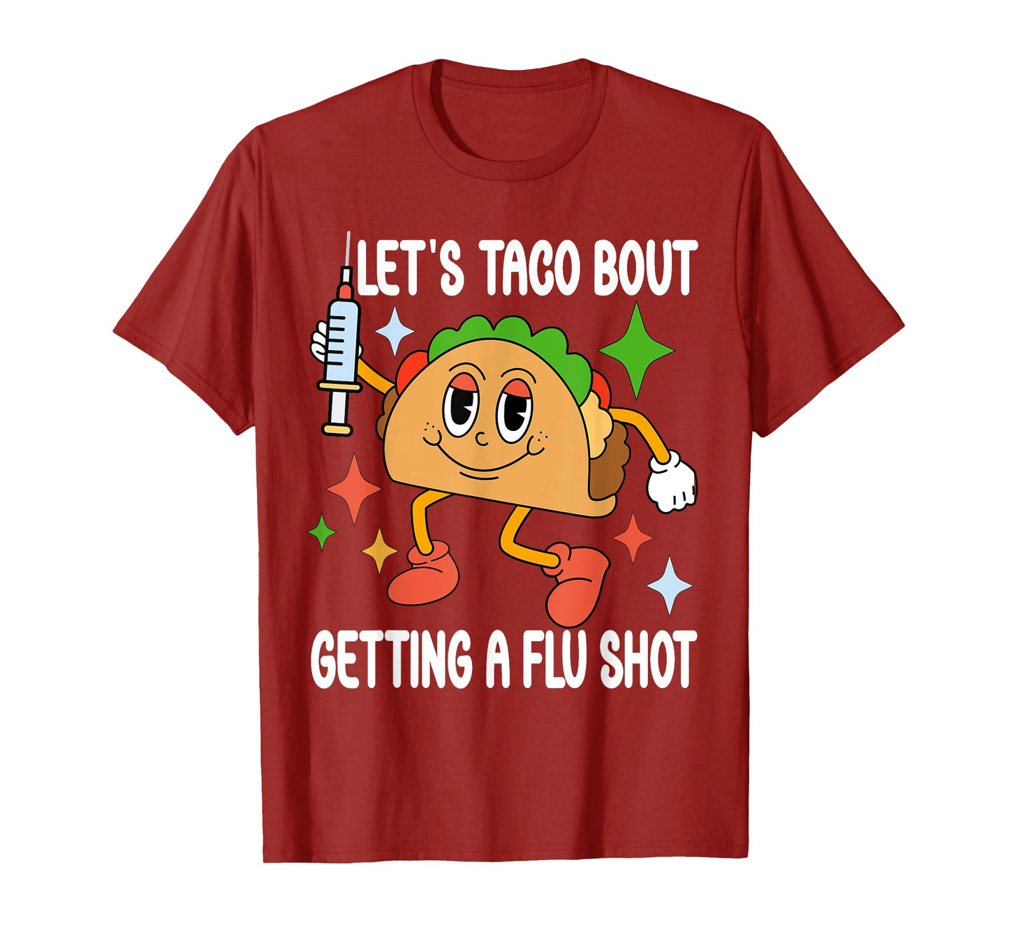 flu shot nurse medical funny nursing flu cold season taco T-Shirt