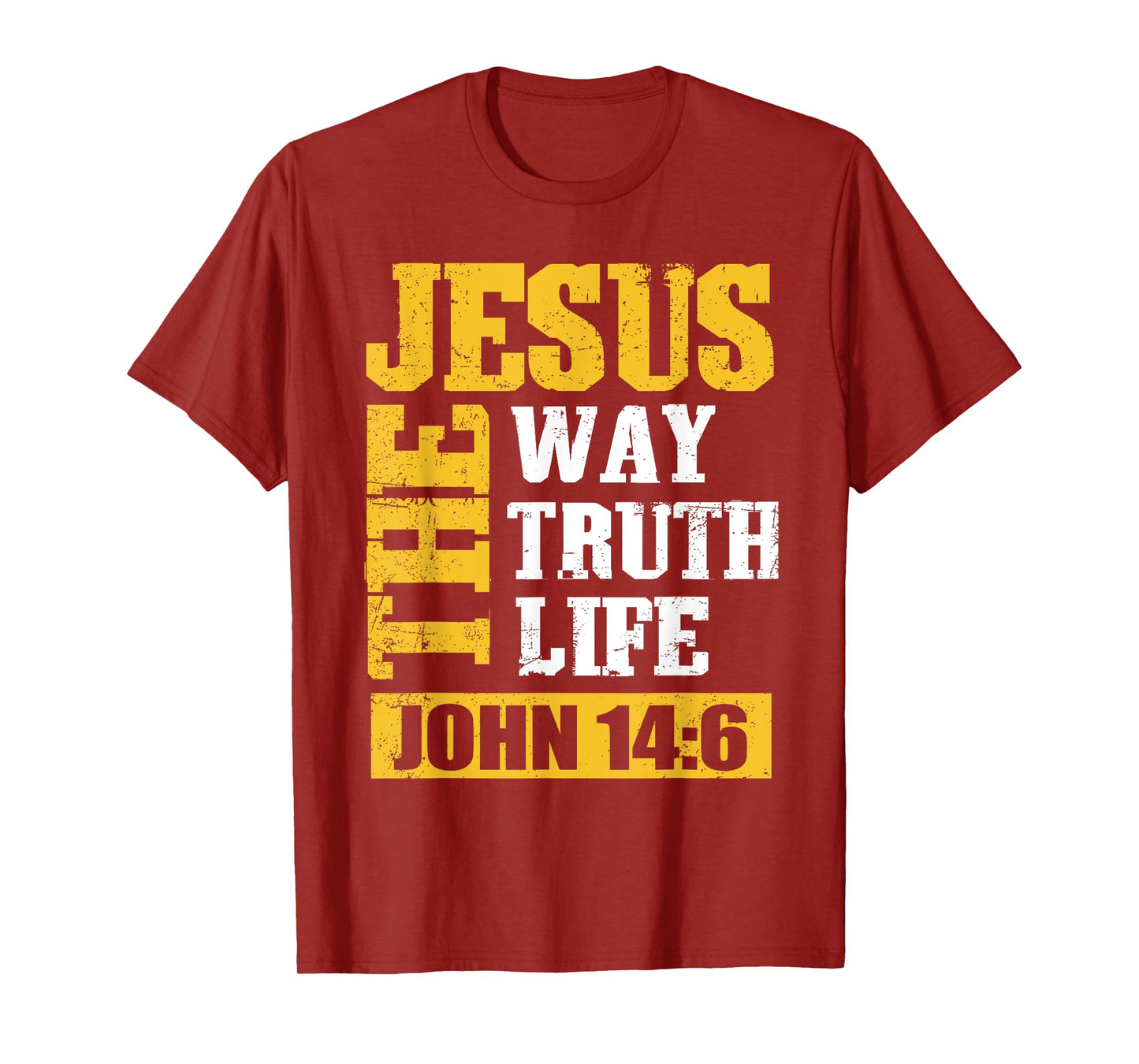 Jesus Christ The Way Truth Life Christian Bible John 14:6 T-Shirt
