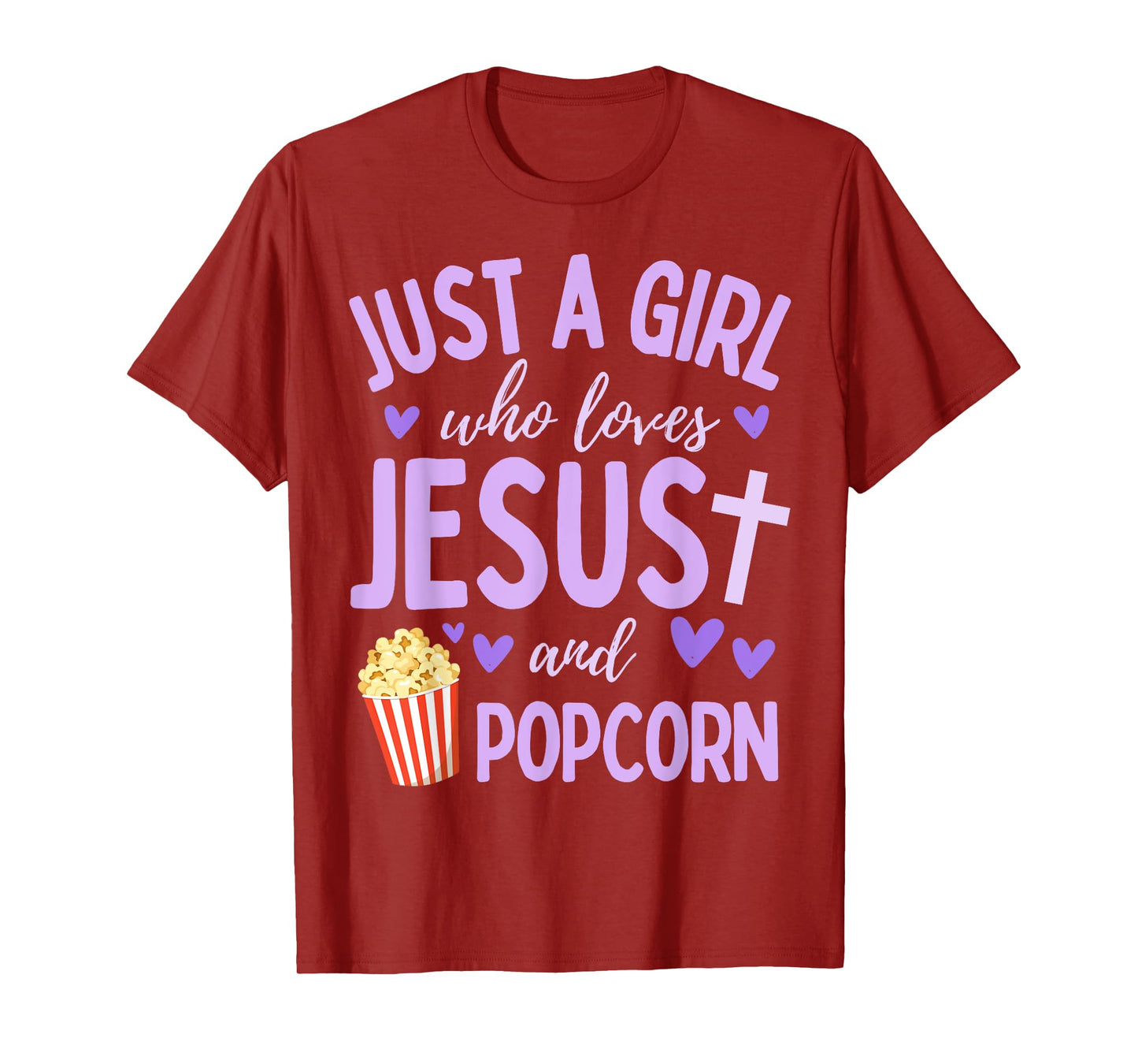Just A Girl Who Loves Jesus and Popcorn Christian Funny T-Shirt