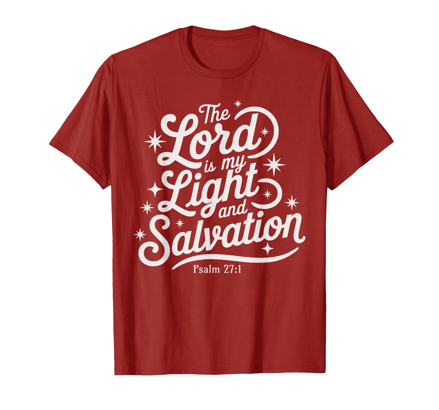 The Lord is My Light and Salvation Psalm 27:1 Faith Based T-Shirt