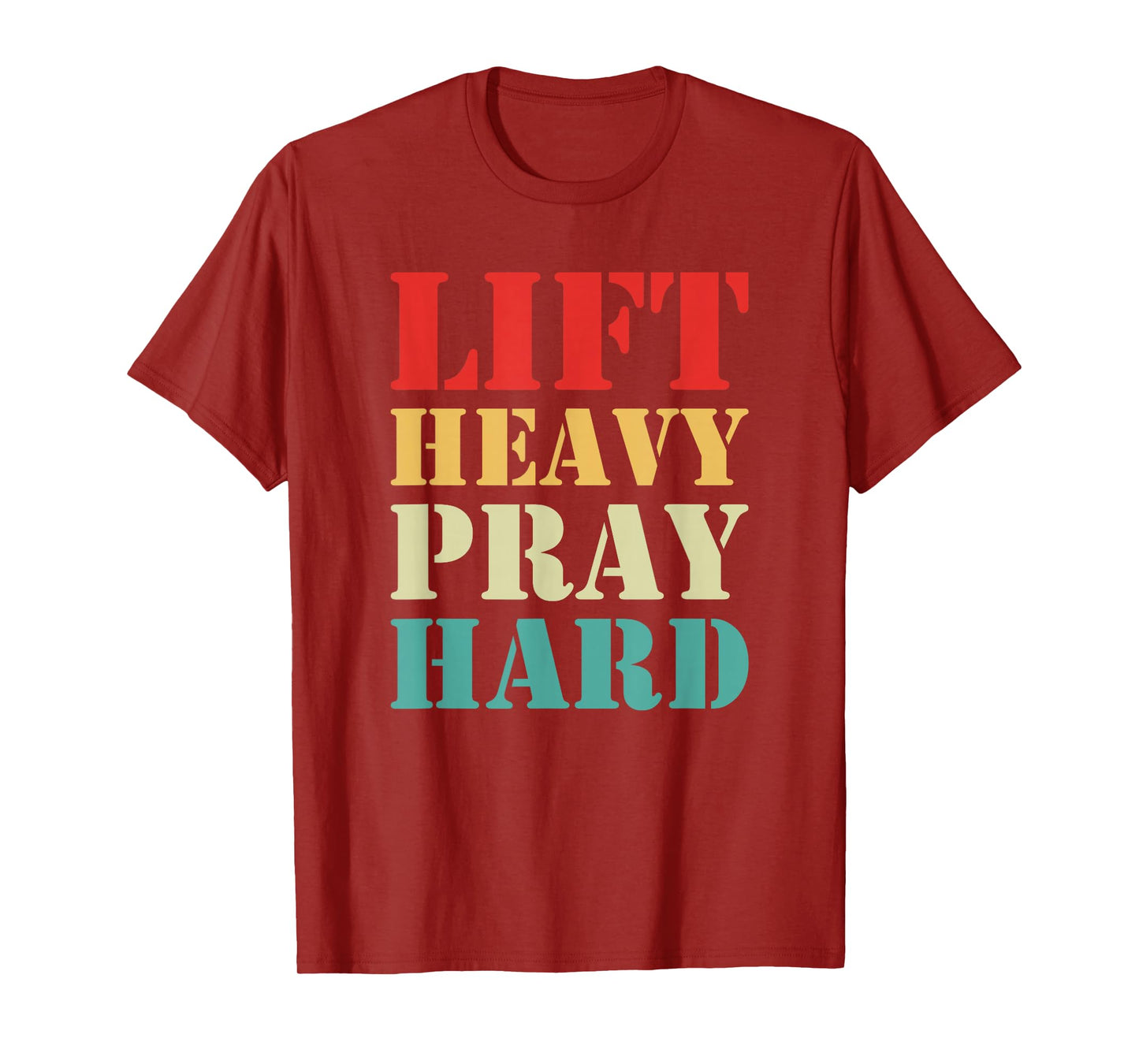 Lift Heavy Pray Hard Gym Christian Quote T-Shirt