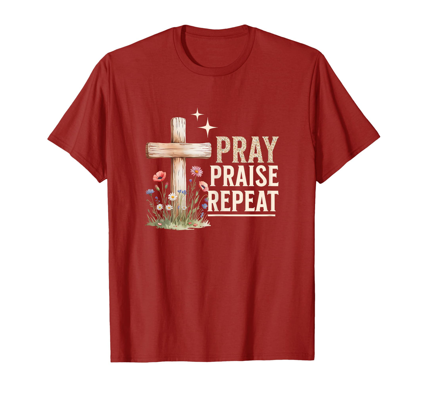 Pray Praise Repeat Inspirational T-Shirt