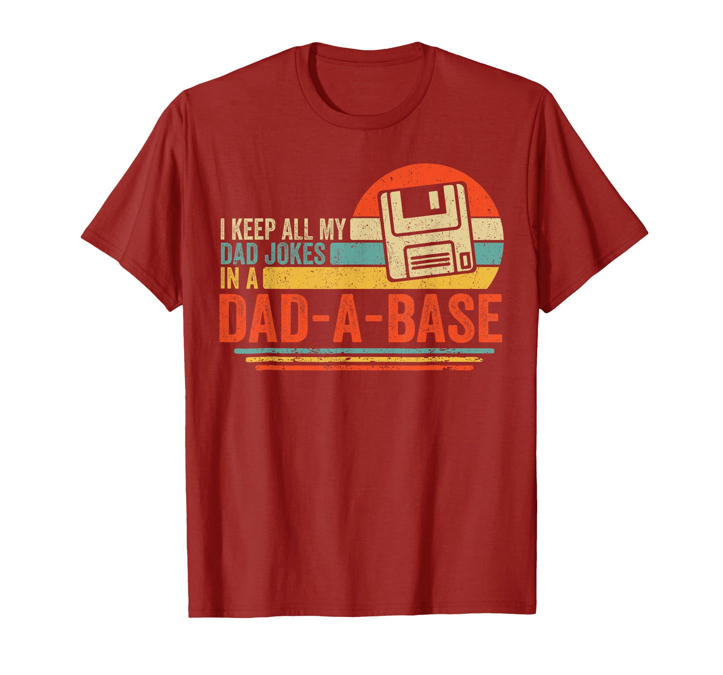 Vintage Dad Jokes Funny Quote Dad-A-Base Papa Fathers Day T-Shirt