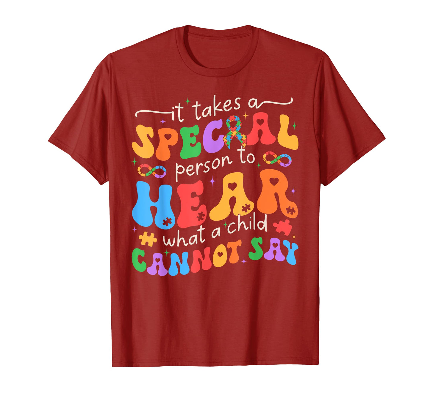 It Takes A Special Person To Hear What A Child Cannot Say T-Shirt