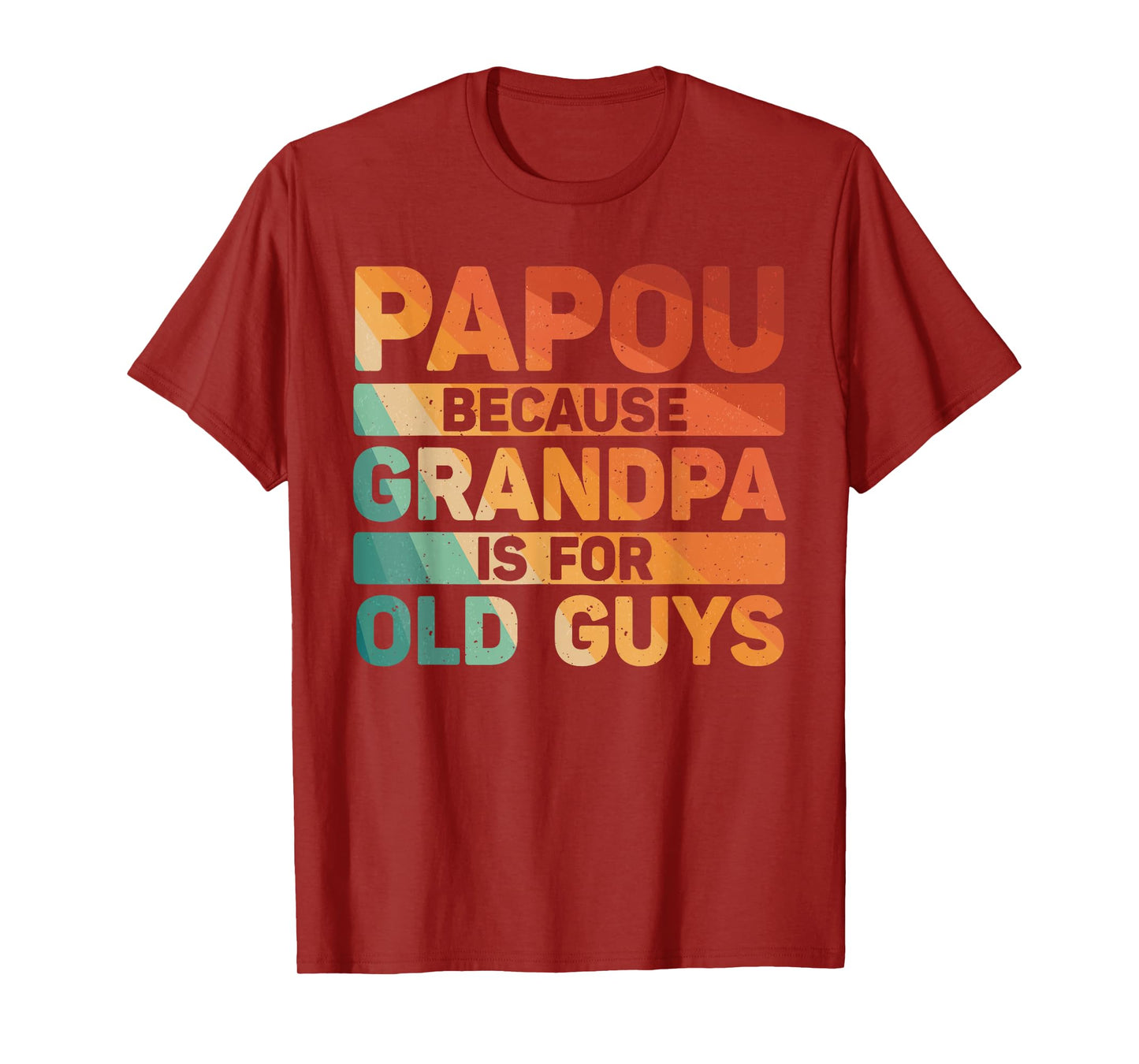 Papou Design For Grandpa From Grandkids Father's Day Papou T-Shirt