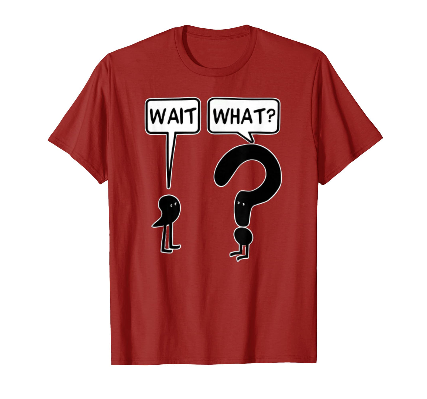 comma wait question mark what - Cartoon Funny Confused Meme T-Shirt