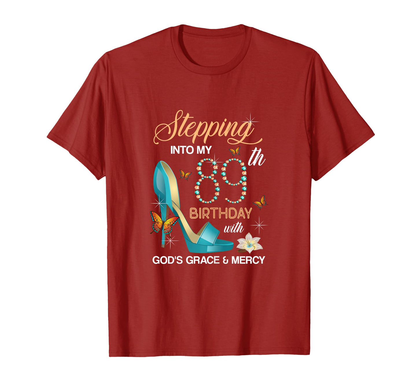 Stepping Into My 89th Birthday Gifts 89 Years Old BDay Women T-Shirt