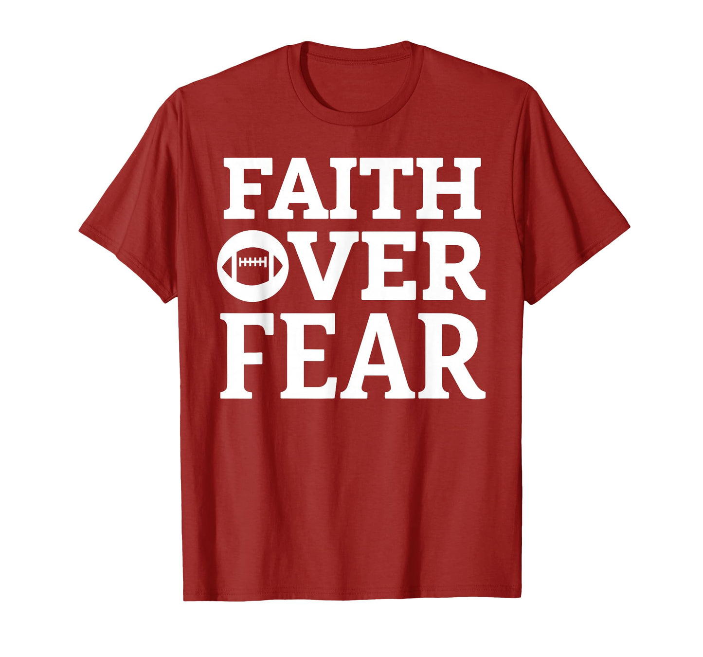 Faith Over Fear – Football Edition T-Shirt