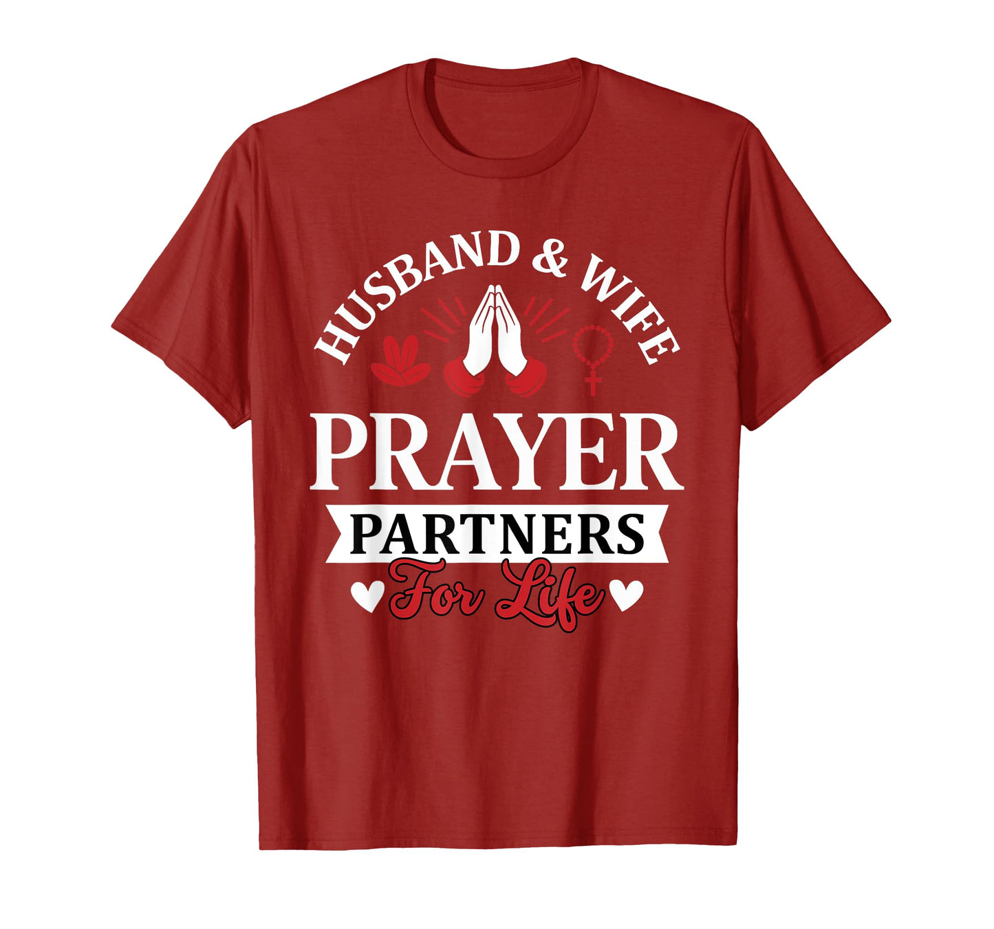 Couple Matching Husband and Wife Prayer Partners for Life T-Shirt