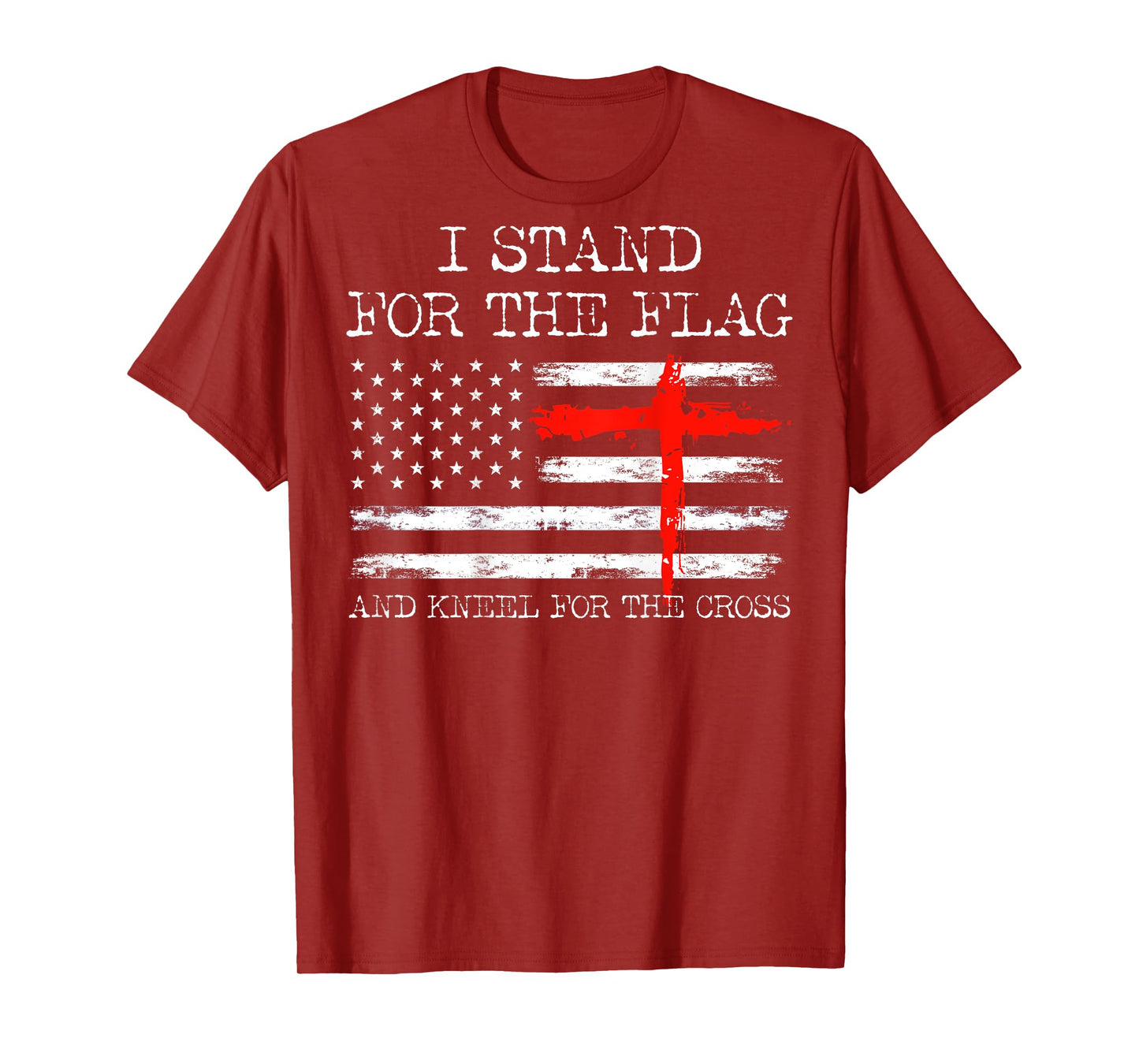 I Stand For The Flag And Kneel For The Cross USA (On Back) T-Shirt