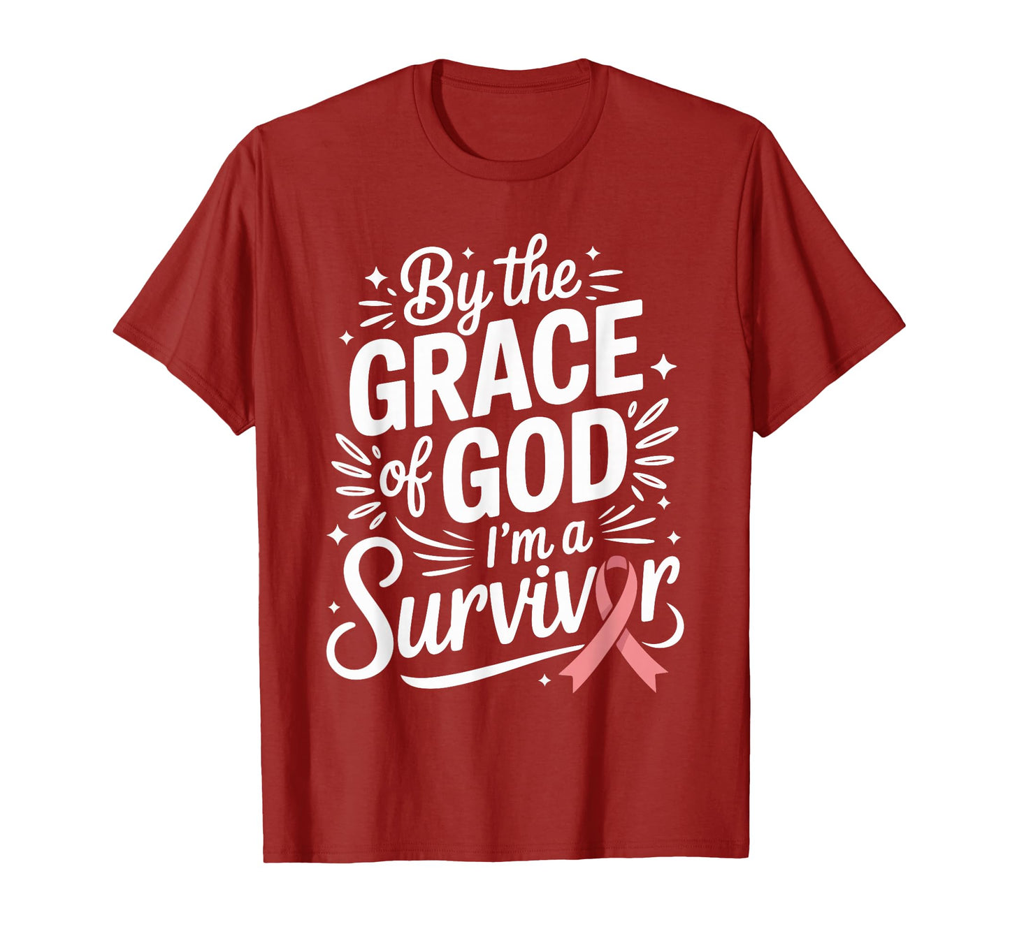 by The Grace of God I'm A Survivor Faith T-Shirt