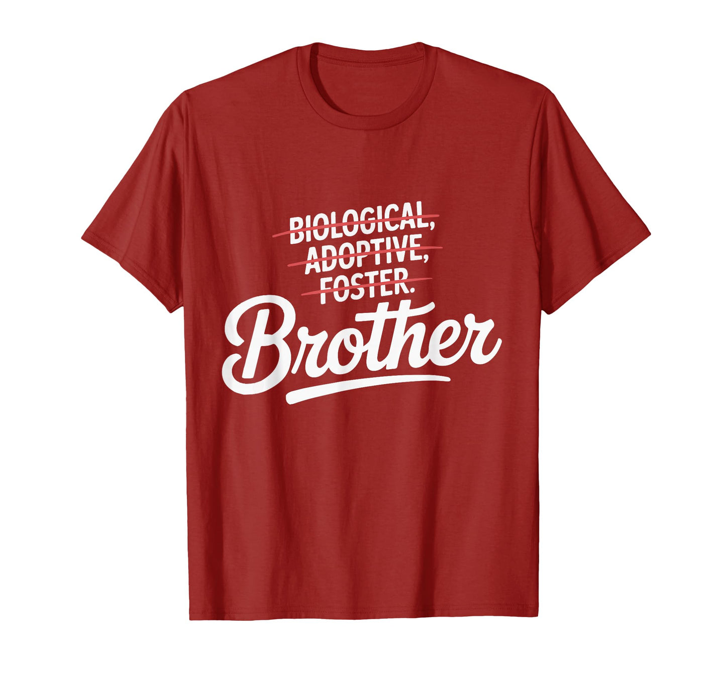 Adoption Mother Biological Adoptive Foster Brother T-Shirt