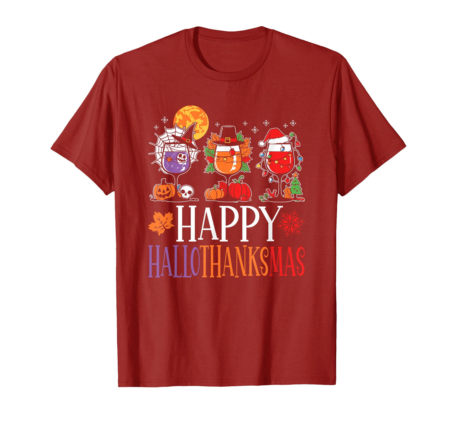 Happy Hallothanksmas Halloween Thanksgiving Christmas Wine T-Shirt