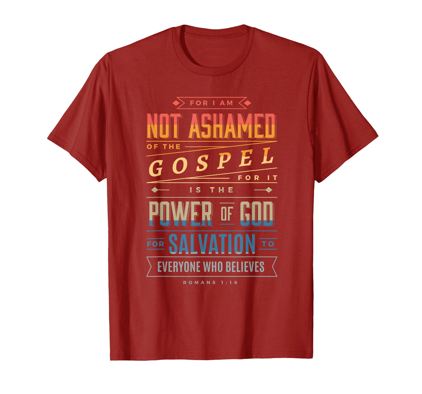 I am Not Ashamed of the Gospel - Christian Bible Verse 4 T-Shirt