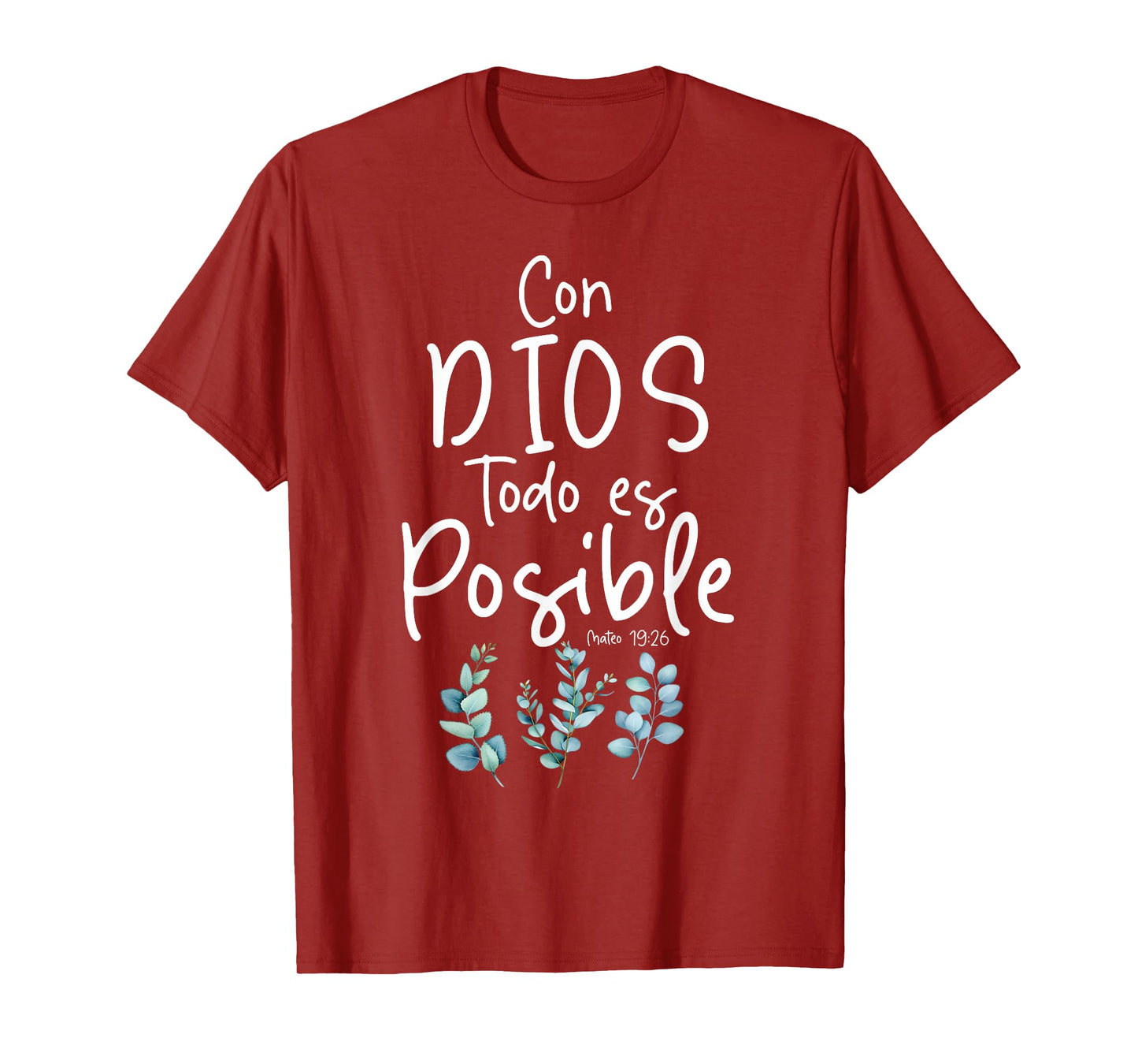 Con Dios Todo ES Posible Shirt Christian Spanish for Womens T-Shirt