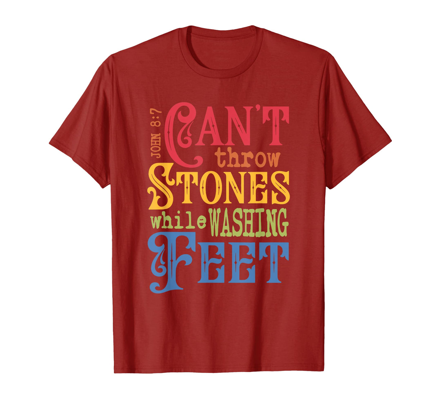 John 8:7 Can't Throw Stones While Washing Feet Christ Retro T-Shirt
