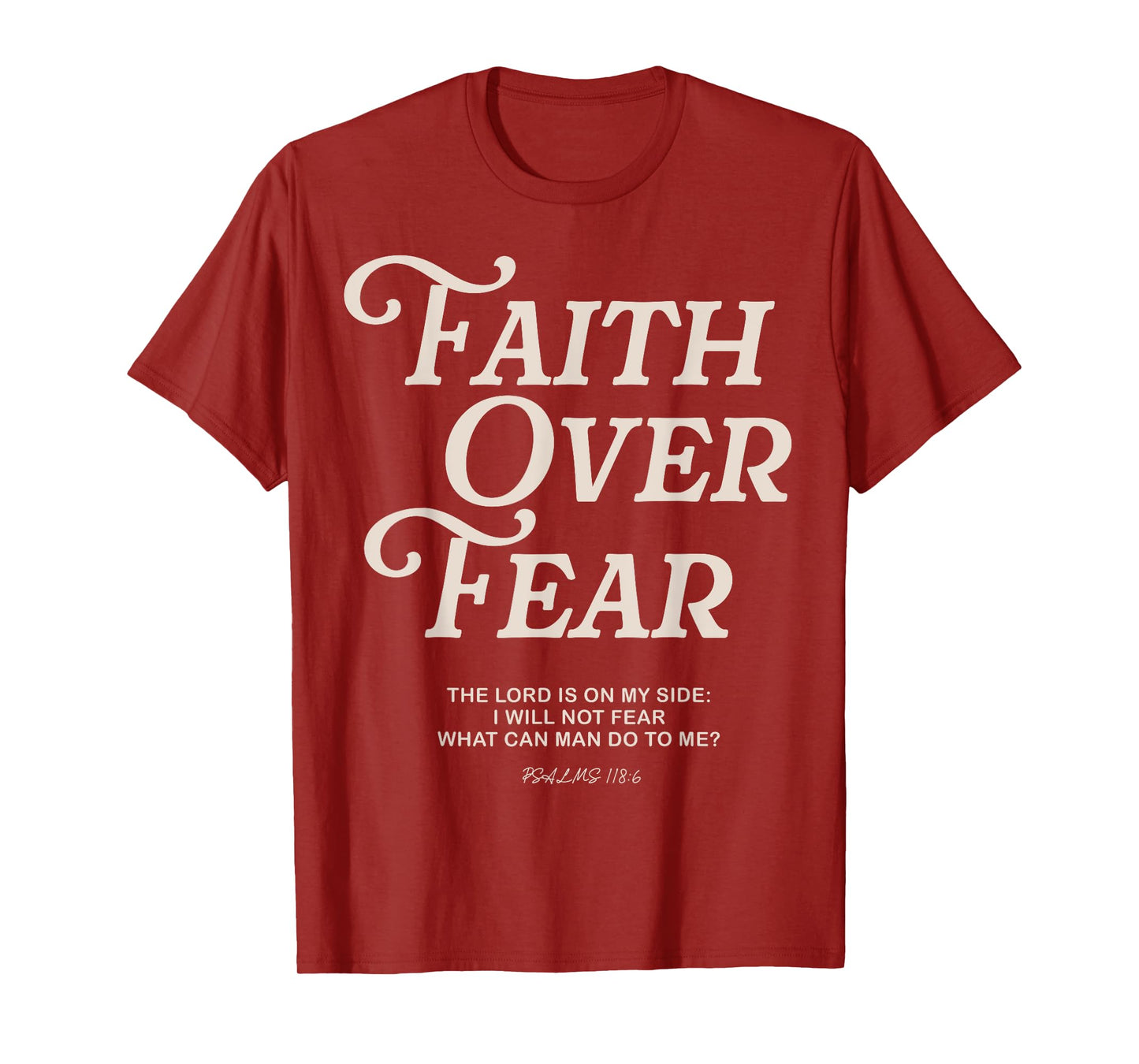 Faith Over Fear Bible Verse Christian Scripture Jesus Faith T-Shirt