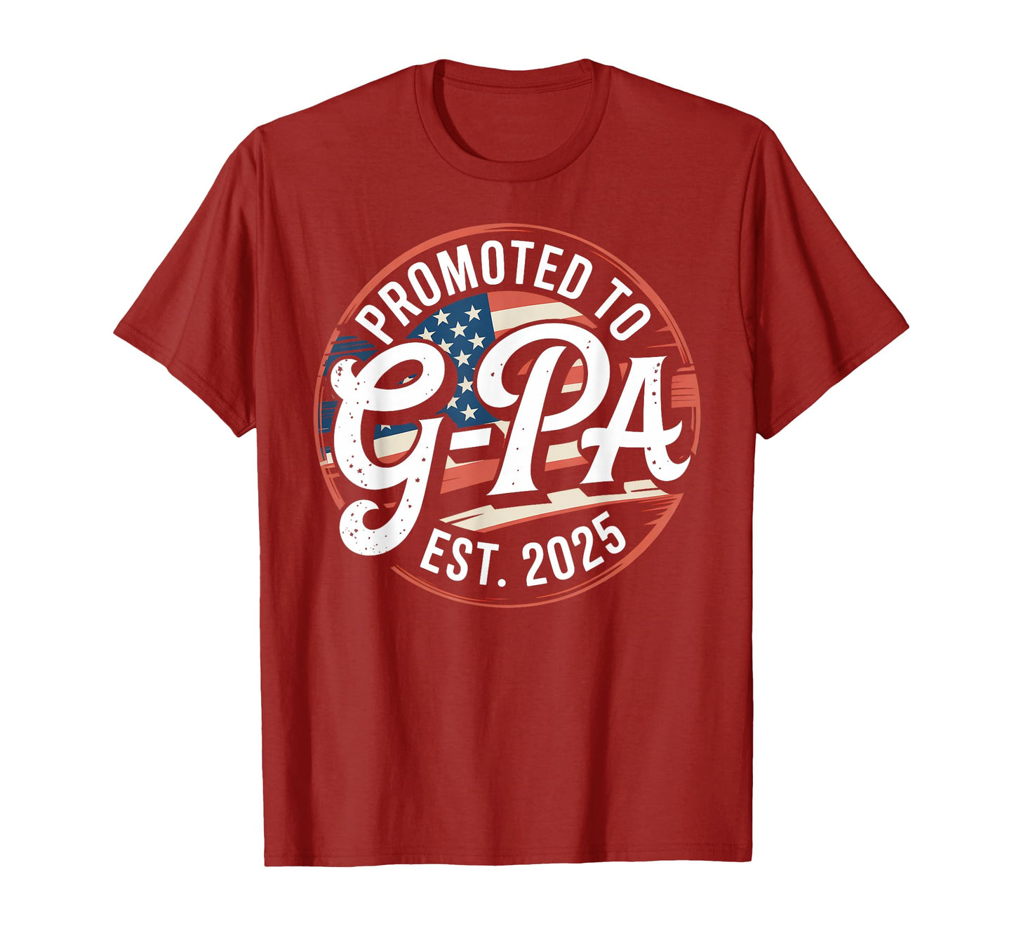 Promoted To G-Pa EST. 2025 USA Flag Funny Soon To Be G-Pa T-Shirt