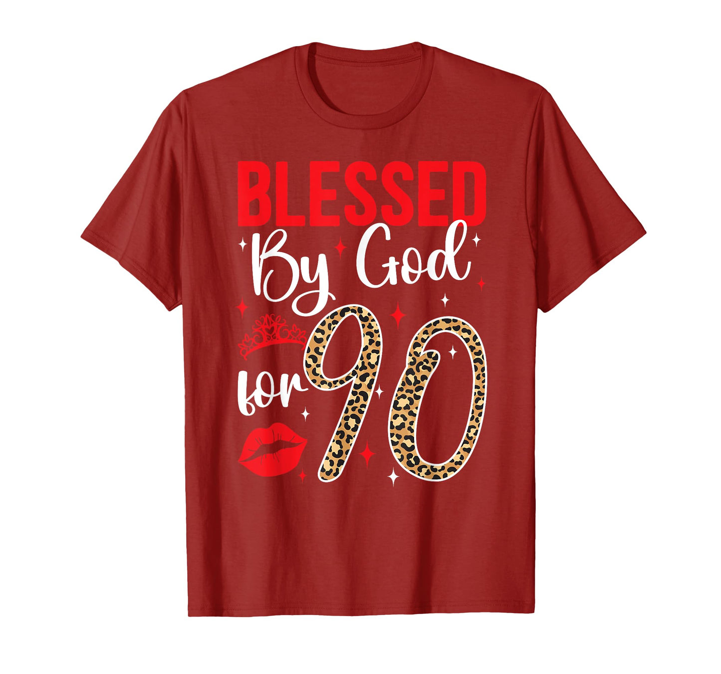 Blessed By God 90 Year Old 90th Birthday It's My 90th Bday T-Shirt