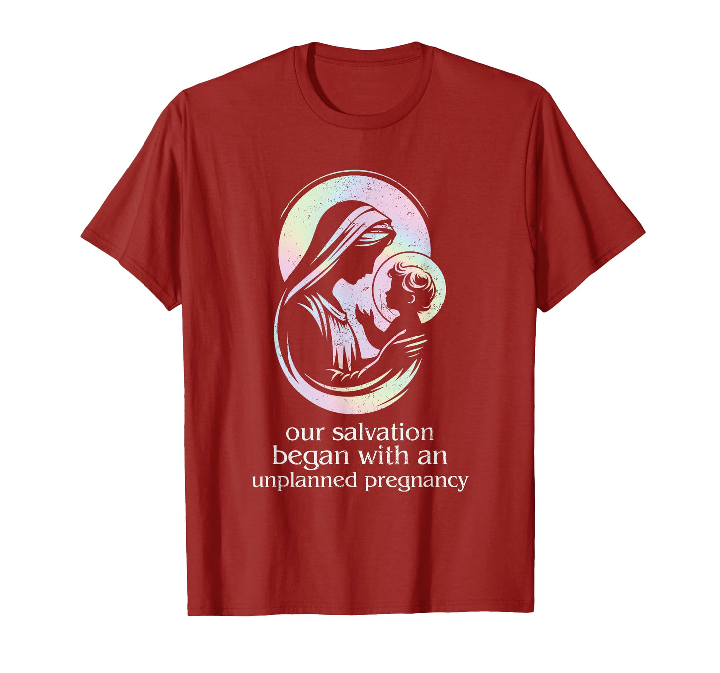 Pro-Life Christian Faith Unplanned Pregnancy Prolife Grunge T-Shirt