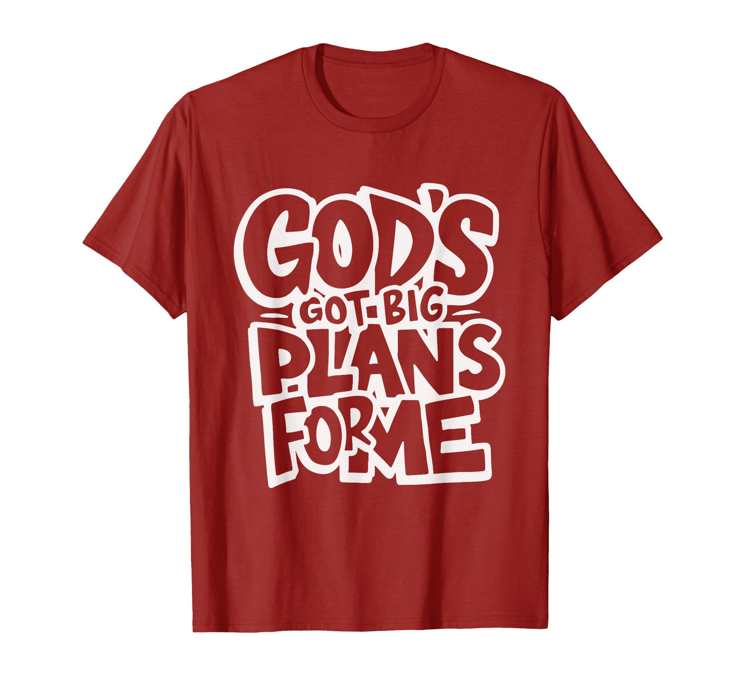 God's Got Big Plans For Me Christian Faith Tee T-Shirt