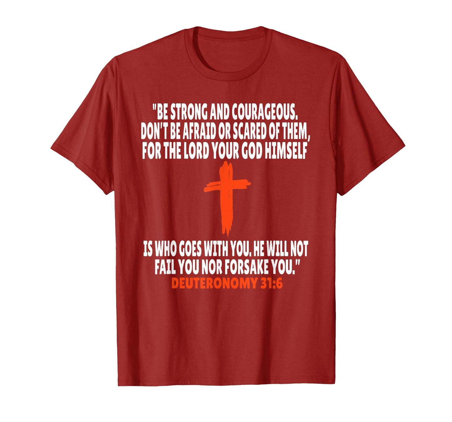 Deuteronomy 31:6 Bible Verses Scripture T-Shirt