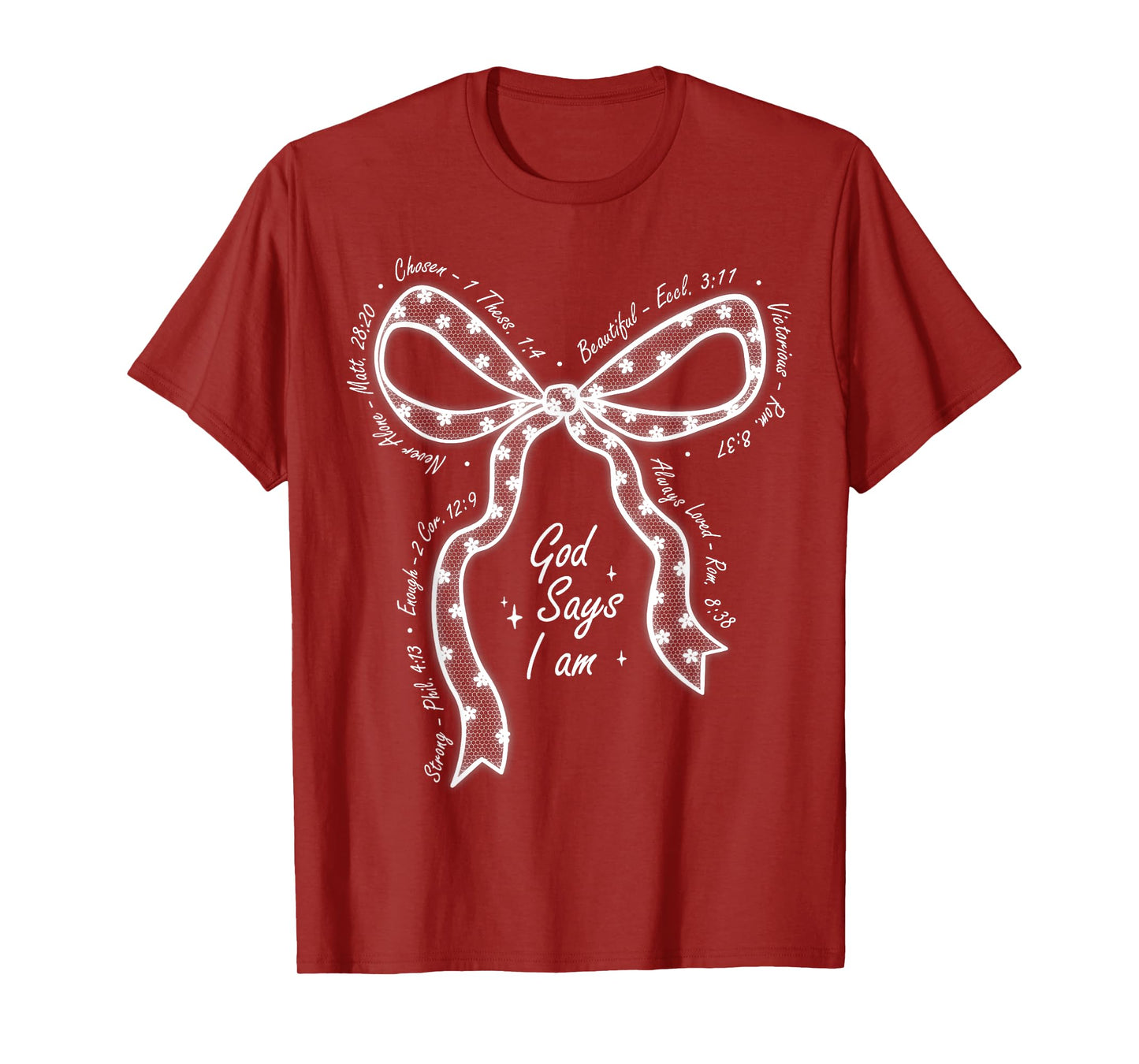 God Say I Am Lace Bow Christian Girl Women Bible Verse Jesus T-Shirt