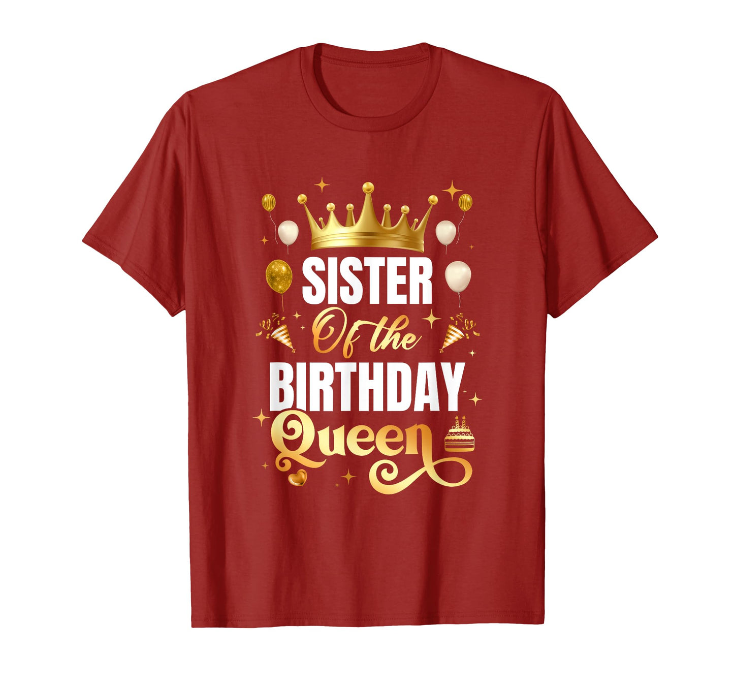 Sister Of The Birthday Queen Funny Matching Birthday Party T-Shirt