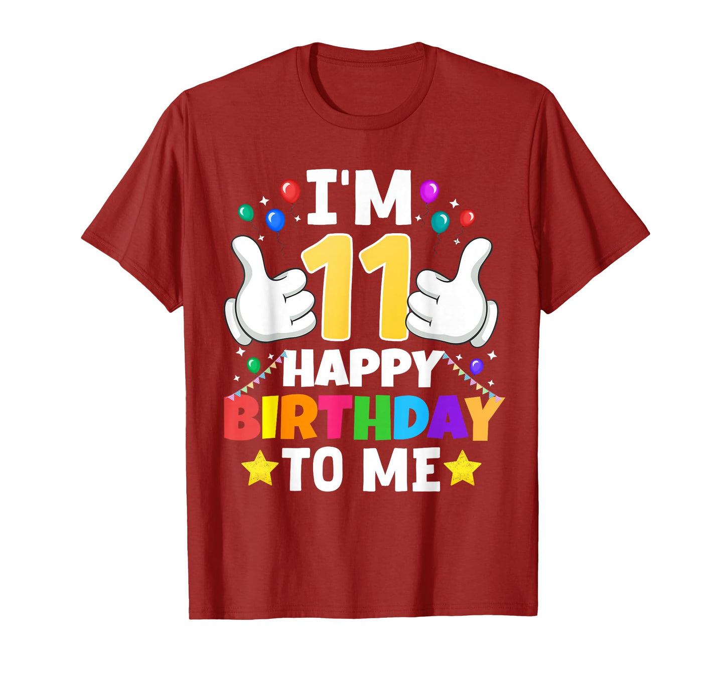 11 Year Old Gifts I'm 11 Happy Birthday To Me 11th Birthday T-Shirt