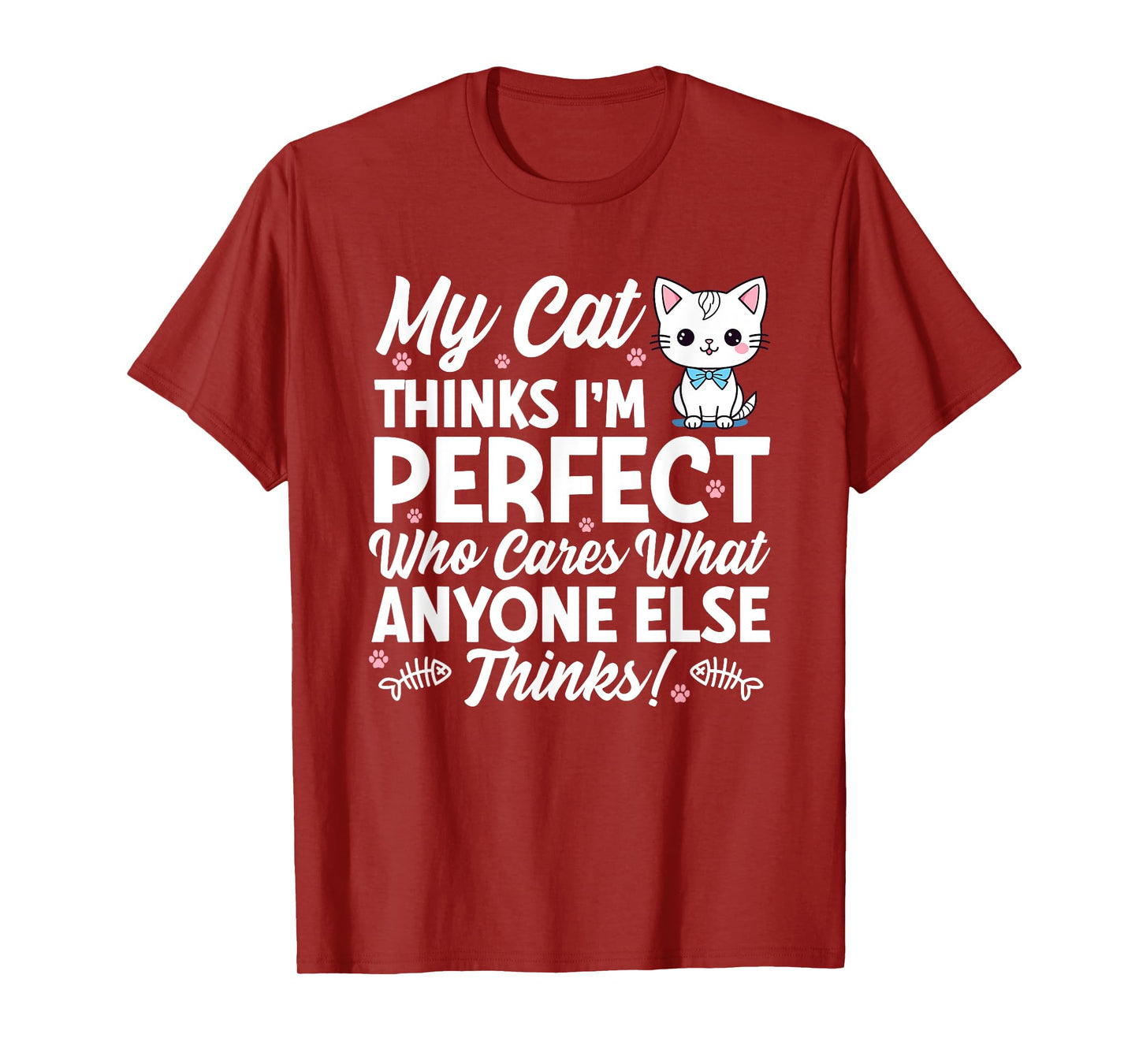 Cat Lover Cats Quote Funny Cat Owner T-Shirt
