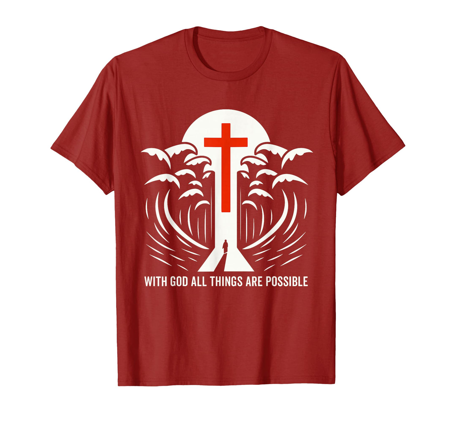 with God All Things are Possible Inspirational Religious T-Shirt