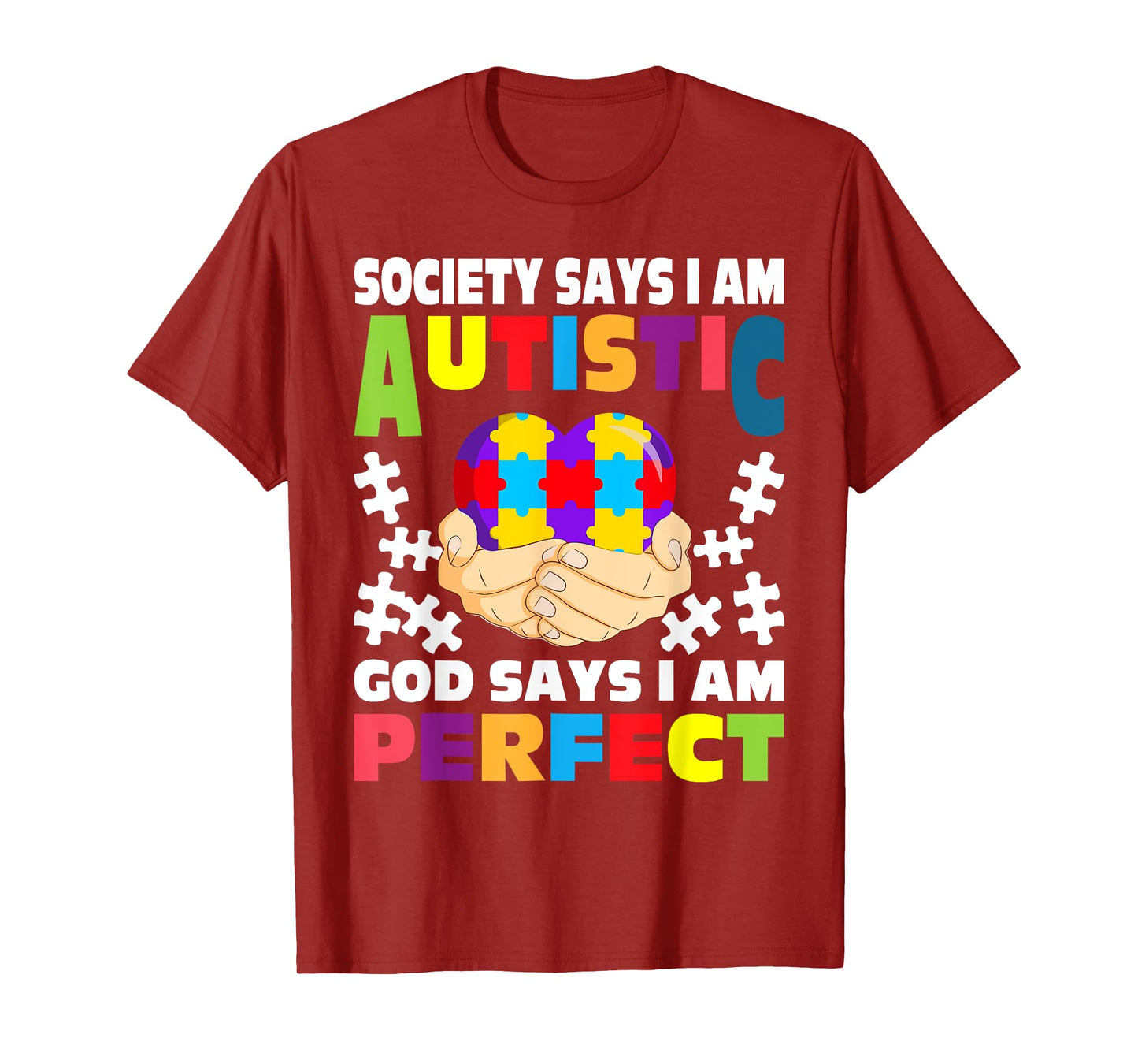 Society Says I Am Autistic God Says I Am Perfect Autism T-Shirt