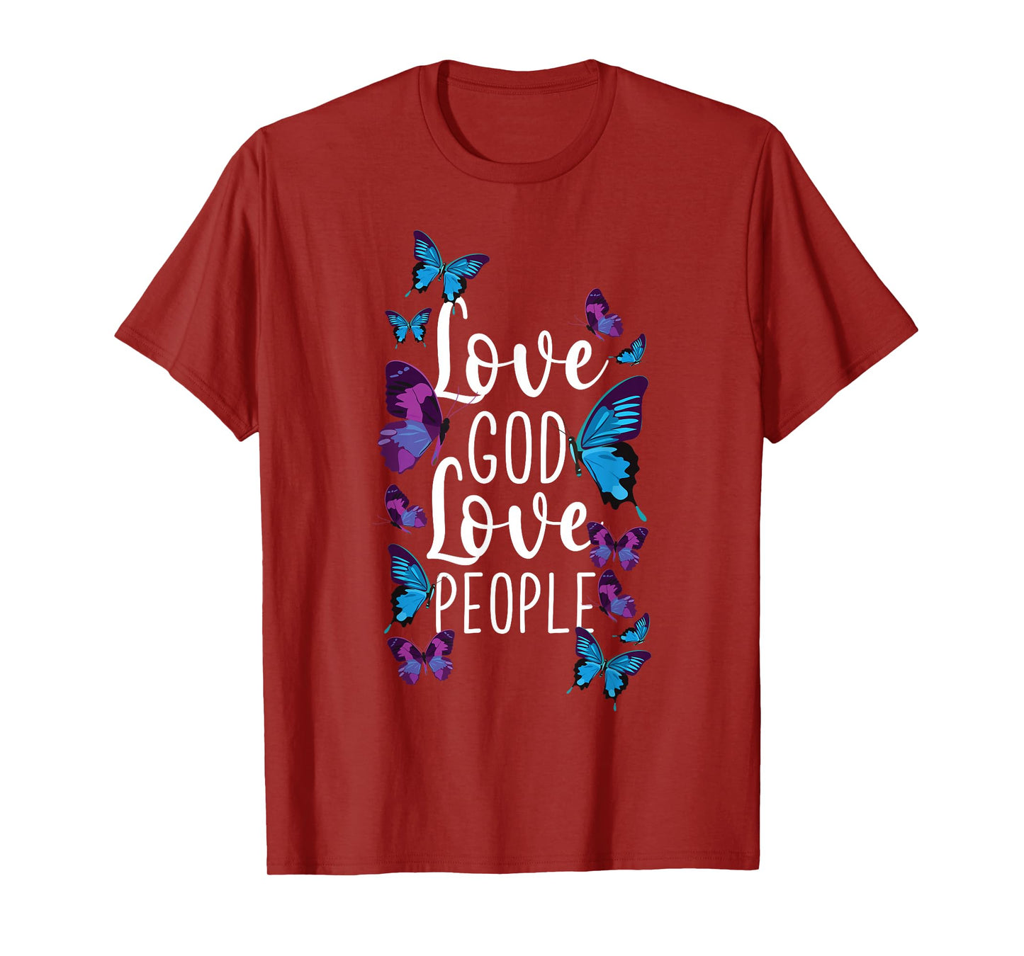 Christian Bible Verse Quote Butterfly Love God Love People T-Shirt