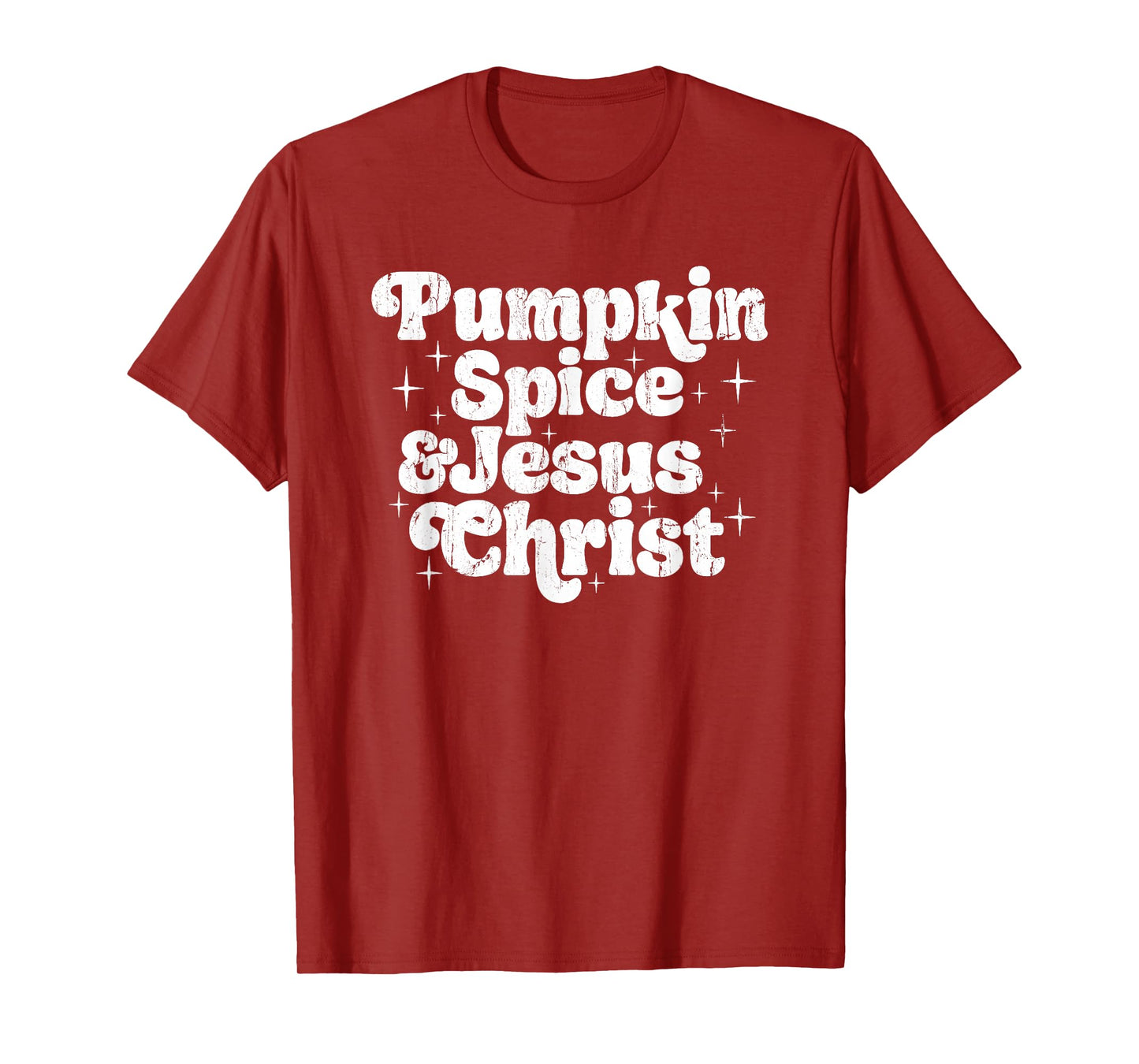 Pumpkin Spice and Jesus Christ, Fall Christian T-Shirt