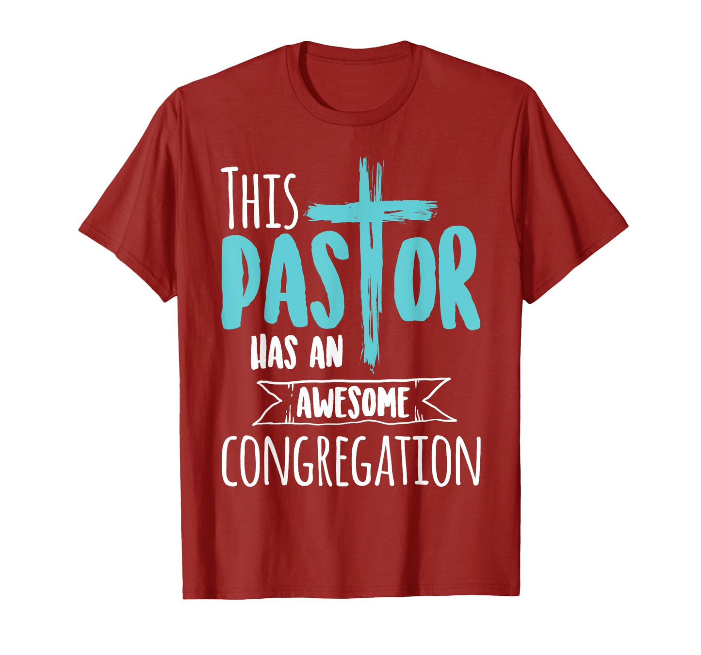 This Pastor Has An Awesome Congregation | Priest Gift T-Shirt