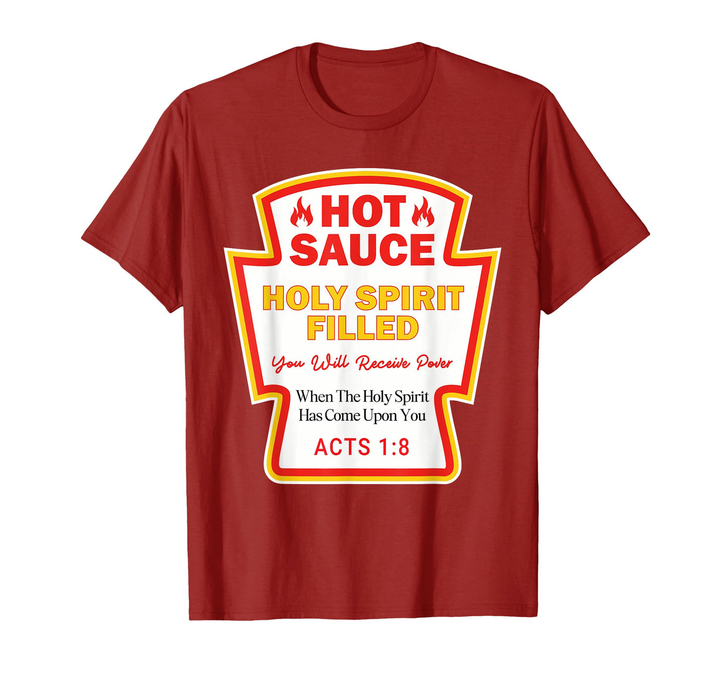 Hot Sauce Spirit Filled Jesus Funny Christian Gifts T-Shirt