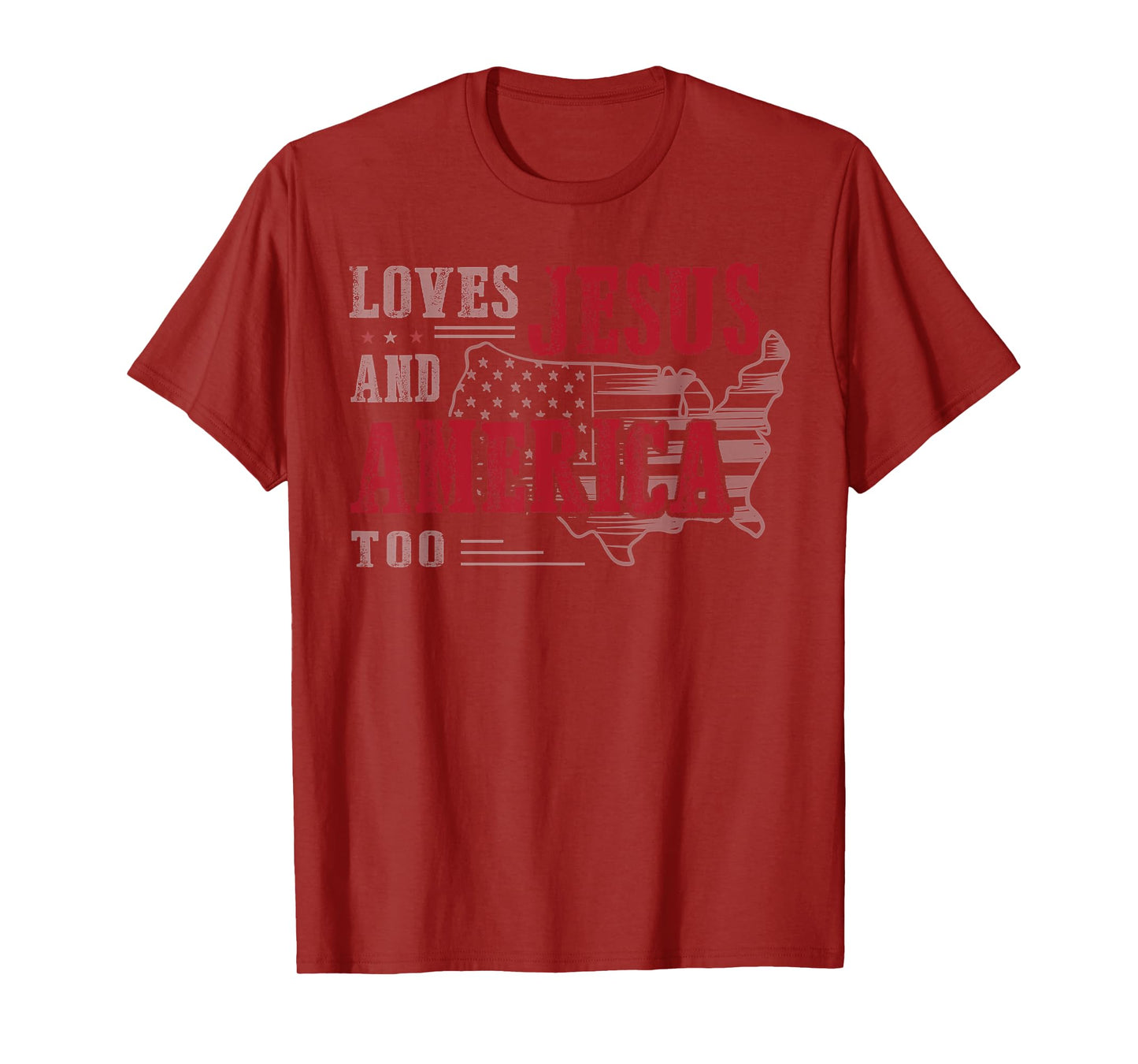 Love Jesus And America Too, Funny America Flag T-Shirt