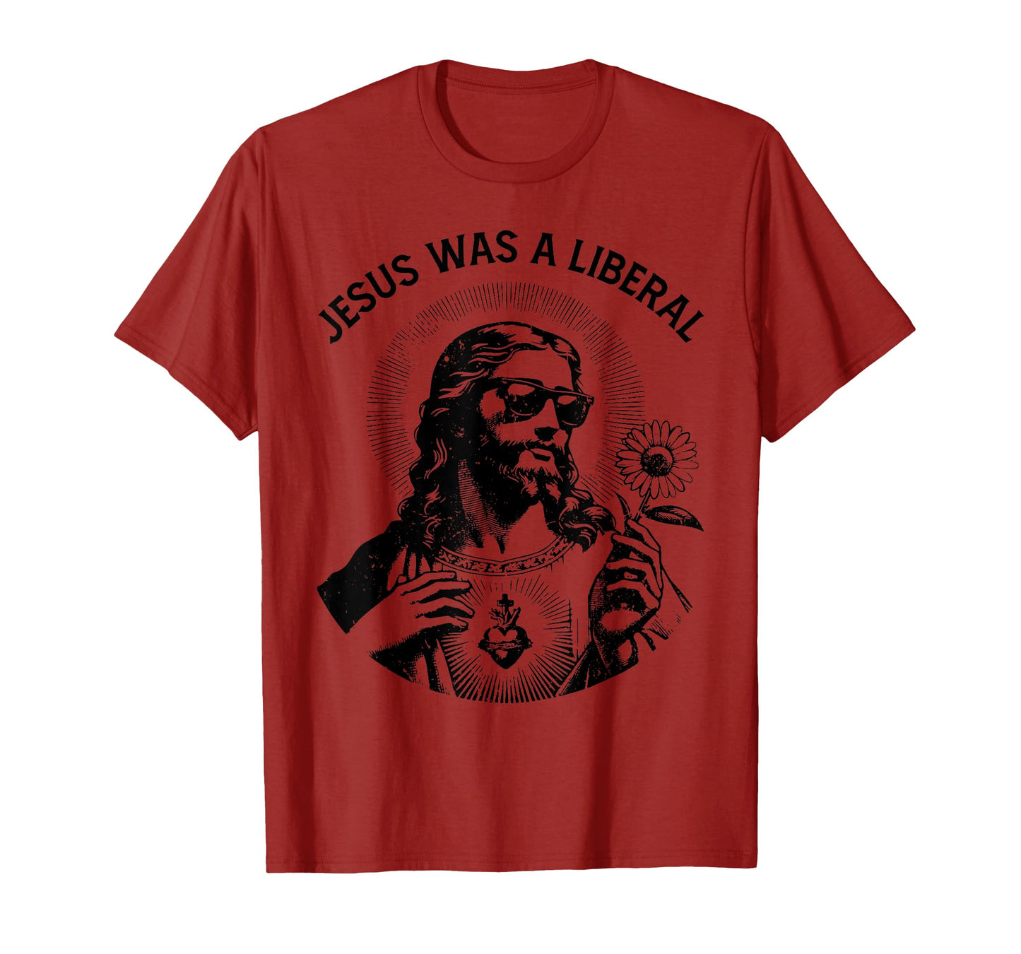 Funny Jesus Was A Liberal Jesus Holding Sunflower Christian T-Shirt