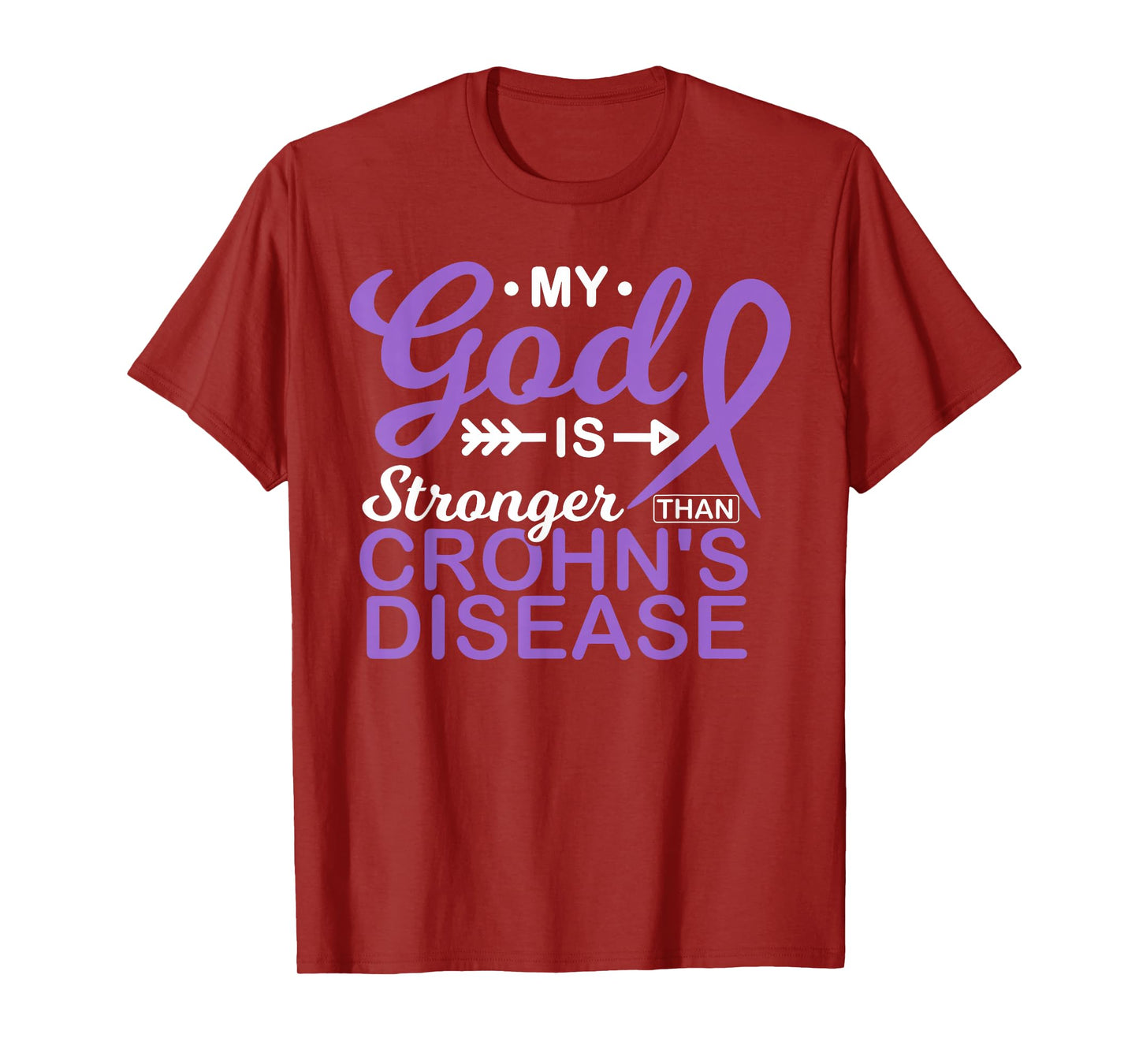 My God is Stronger Than Crohn's Disease Awareness Warrior T-Shirt