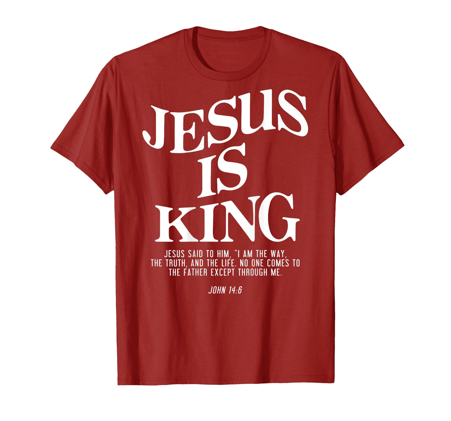 Jesus is King John Bible Verse Christian Religious (On Back) T-Shirt