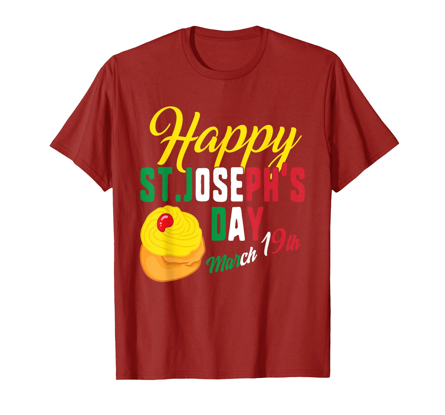 Happy St Josephs Day Jesus Catholic Religious March 19th T-Shirt