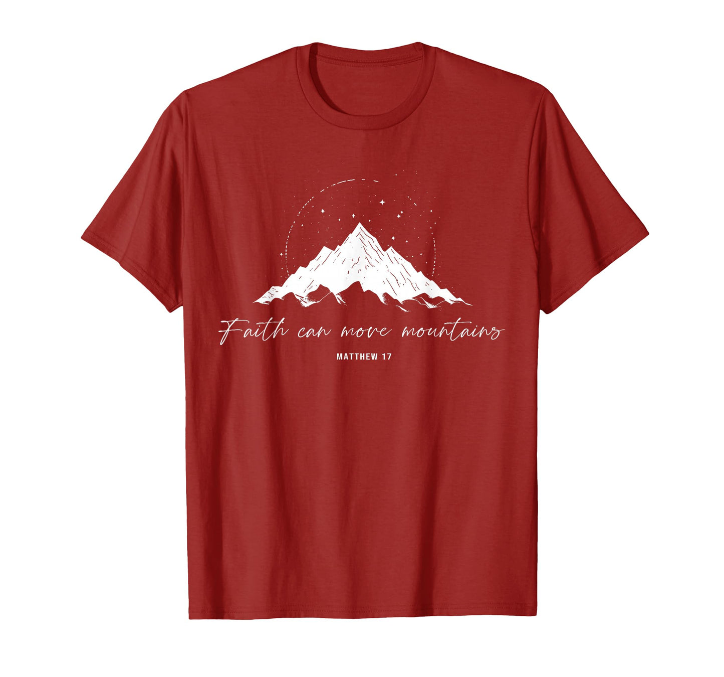 Faith Can Move Mountains Christian Camping Hiking T-Shirt