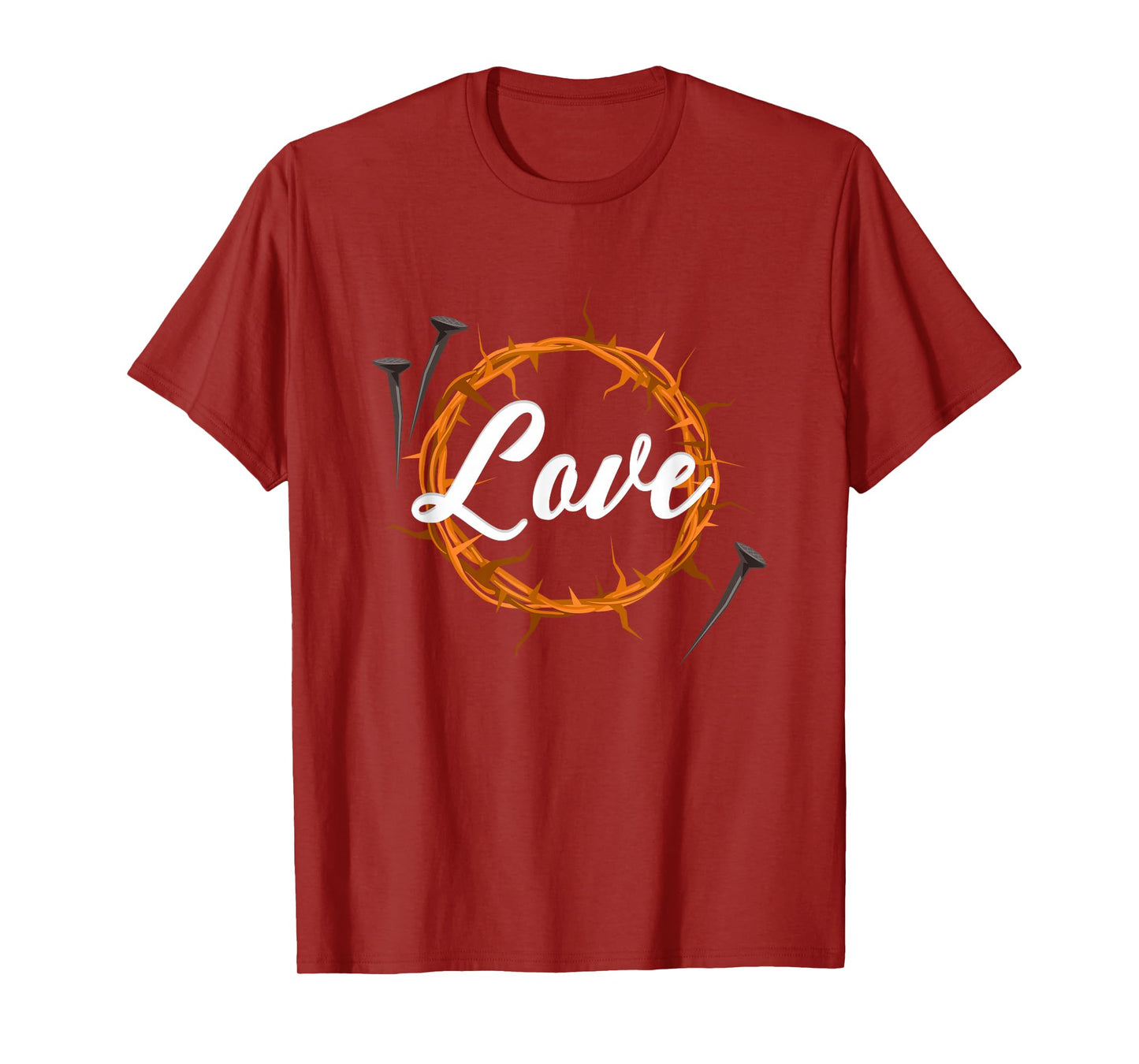 Love God, Share Christs Passion Carries Scars Forgiveness T-Shirt