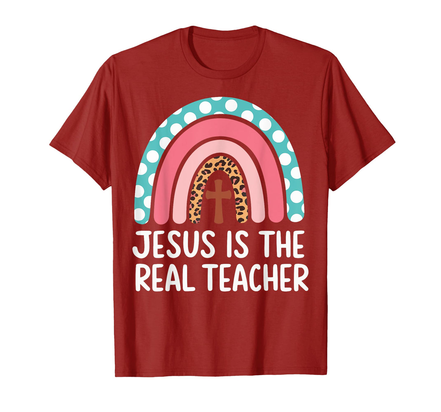 Jesus Is The Real Teacher T-Shirt