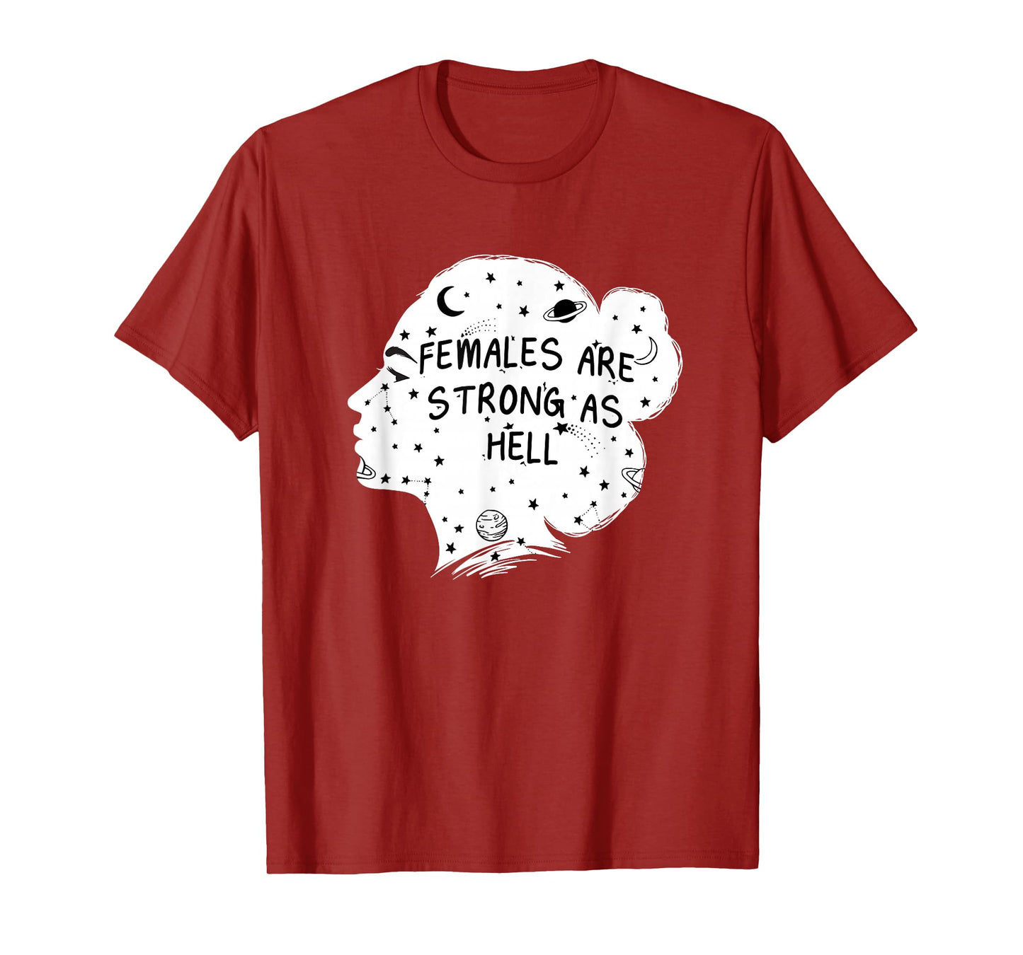 Females Are Strong as Hell Feminist Gender Equality T-Shirt